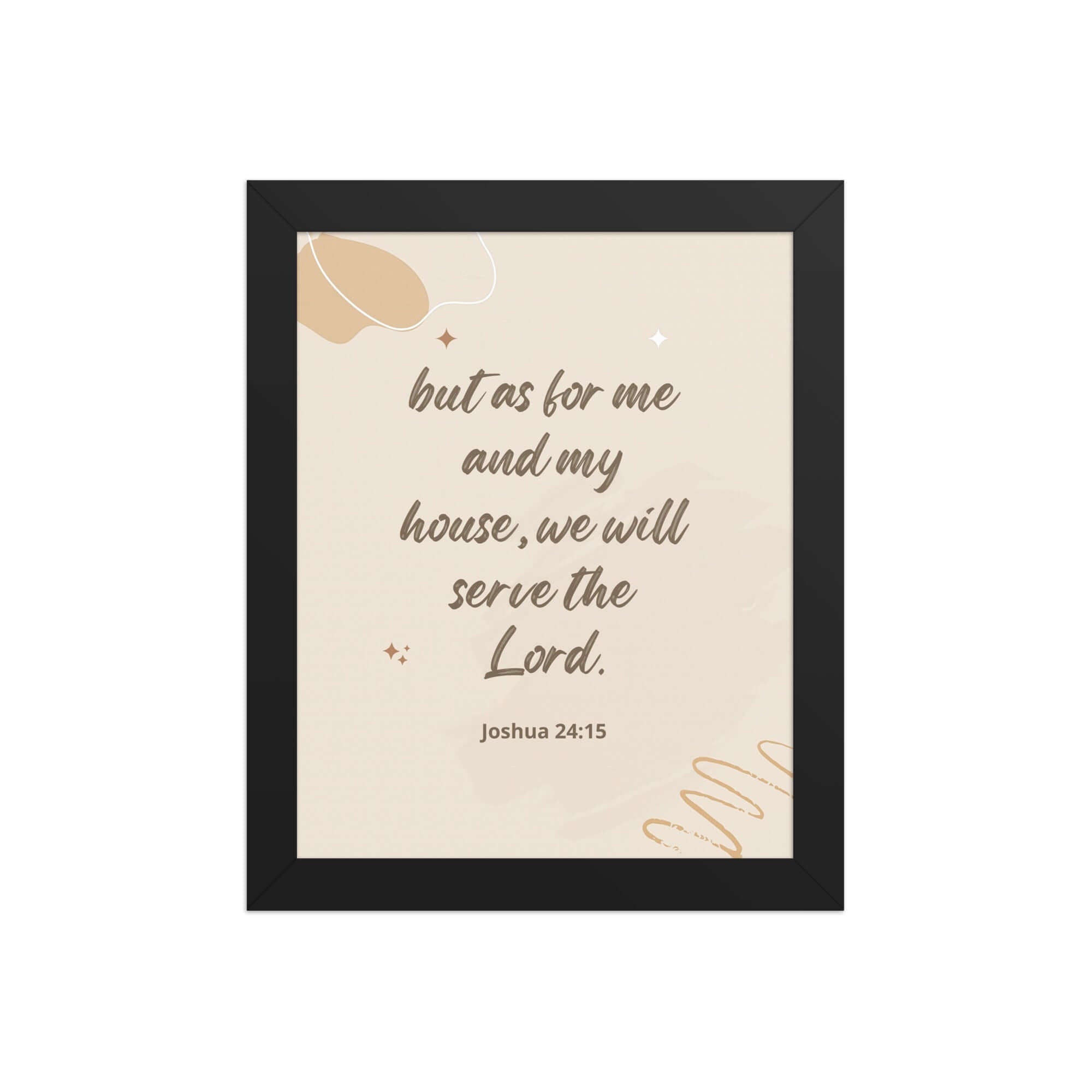 Joshua 24:15 Bible Verse, will serve Enhanced Matte Paper Framed Poster Wall Art Black 8″×10″