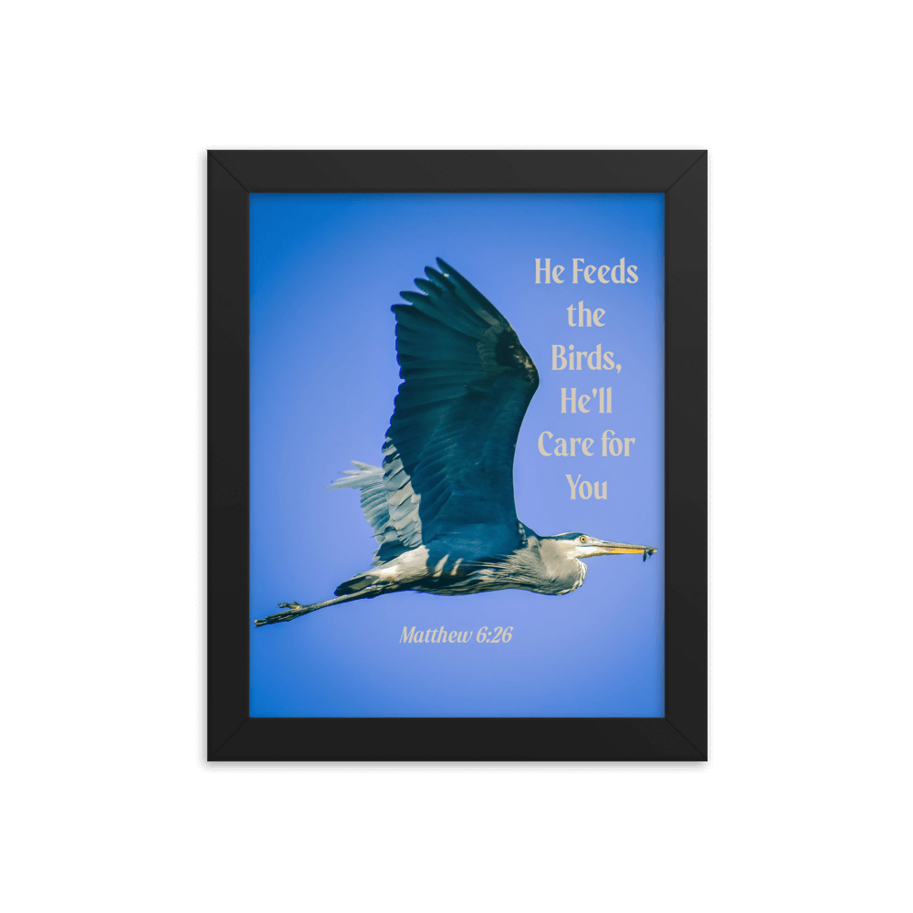 Matthew 6:26 Graceful Heron, He'll Care for You Enhanced Matte Paper Framed Poster Wall Art Black 8″×10″