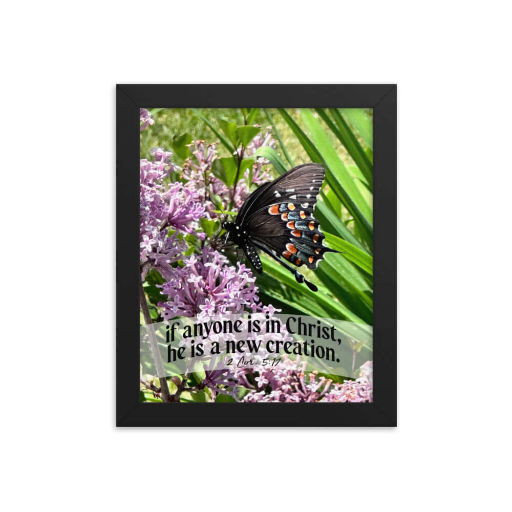 2 Corinthians 5:17 Bible Verse, Butterfly Enhanced Matte Paper Framed Poster Wall Art Black 8″×10″
