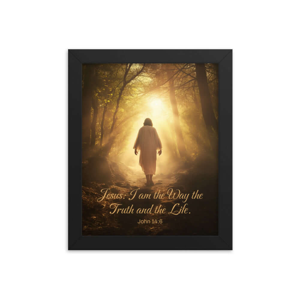 John 14:6 Bible Verse, Forest Image Enhanced Matte Paper Framed Poster Wall Art Black 8″×10″