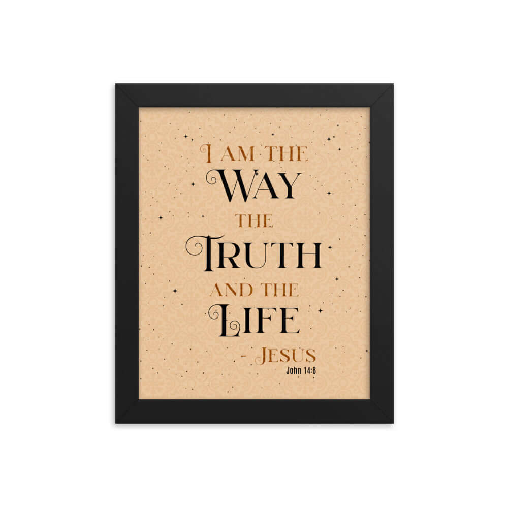John 14:6 Bible Verse, Color Text Brown Background Enhanced Matte Paper Framed Poster Wall Art Black 8″×10″