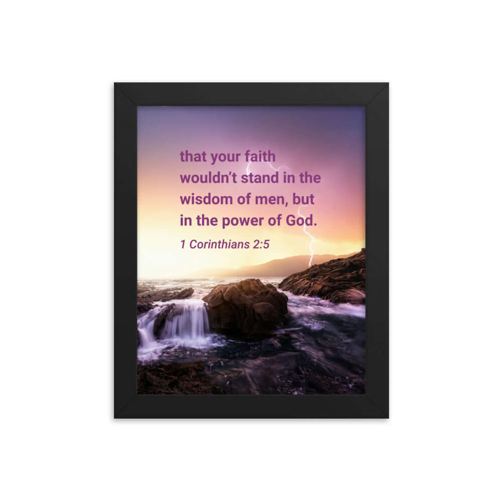 1 Corinthians 2:5 Bible Verse, power of God Enhanced Matte Paper Framed Poster Wall Art Black 8″×10″