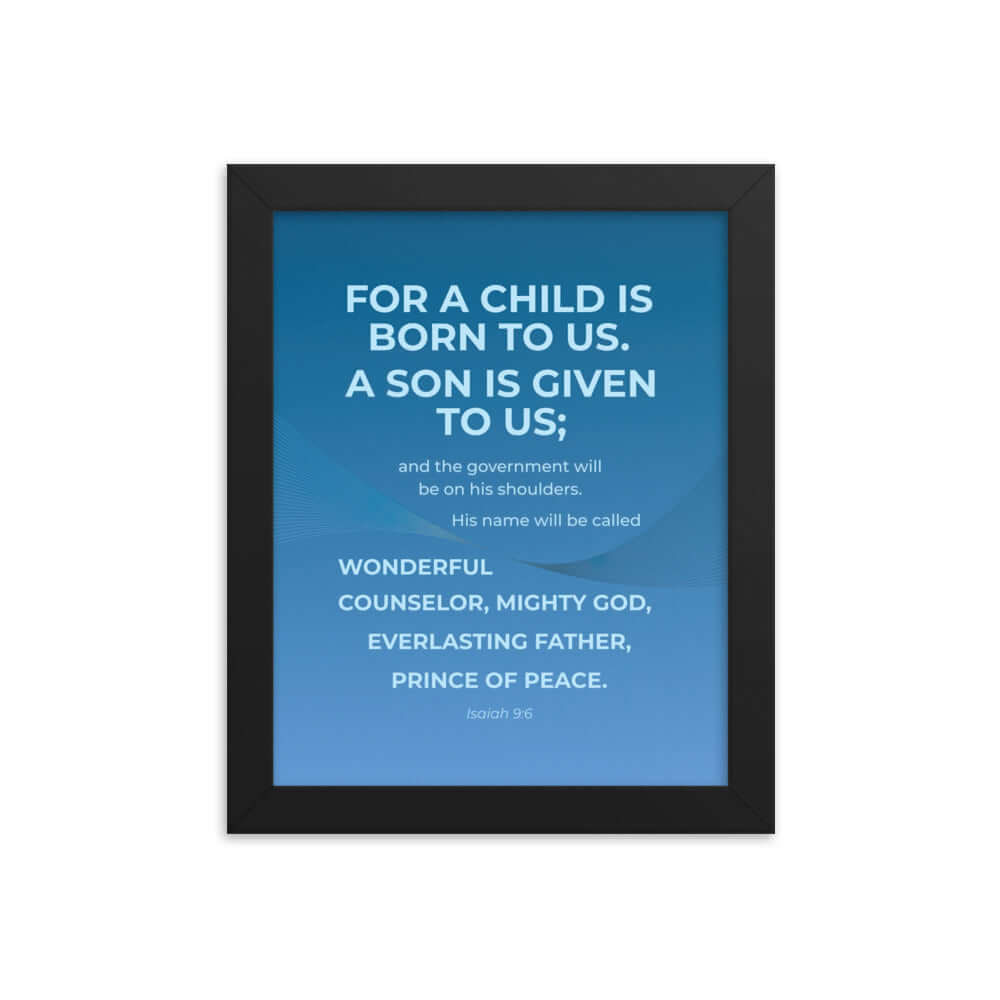 Isaiah 9:6 Bible Verse, Everlasting Father Enhanced Matte Paper Framed Poster Wall Art Black 8″×10″