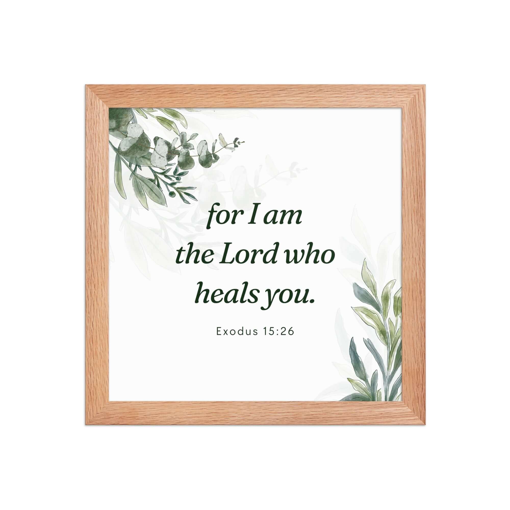 Exodus 15:26 Bible Verse, Gods voice Enhanced Matte Paper Framed Poster Wall Art Red Oak 10″×10″