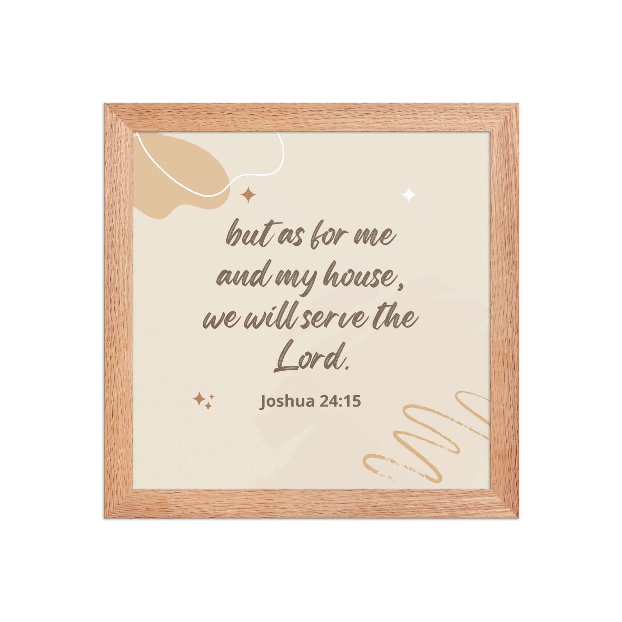 Joshua 24:15 Bible Verse, will serve Enhanced Matte Paper Framed Poster Wall Art Red Oak 10″×10″