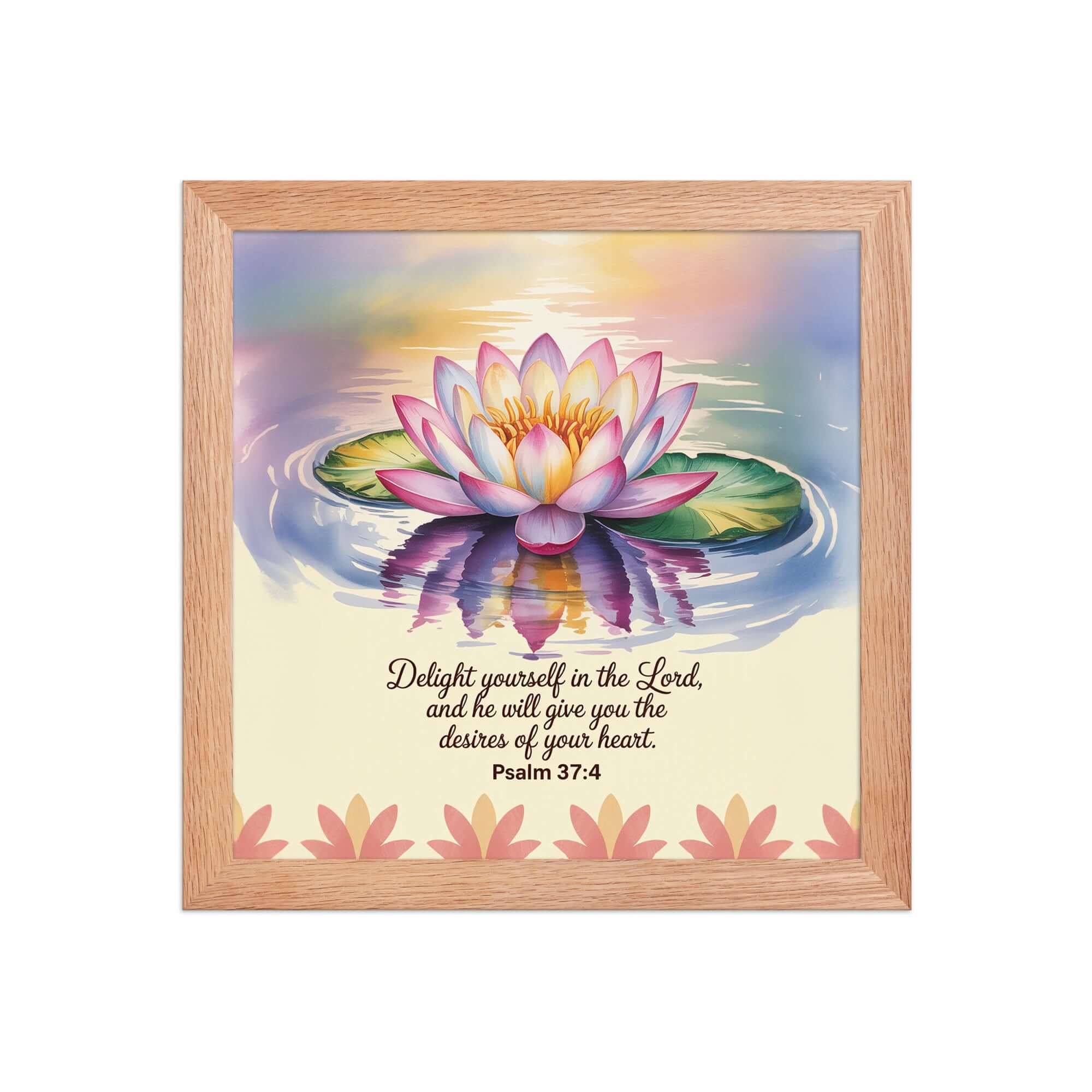 Psalm 37:4 Bible Verse, the Lord Enhanced Matte Paper Framed Poster Red Oak 10″×10″