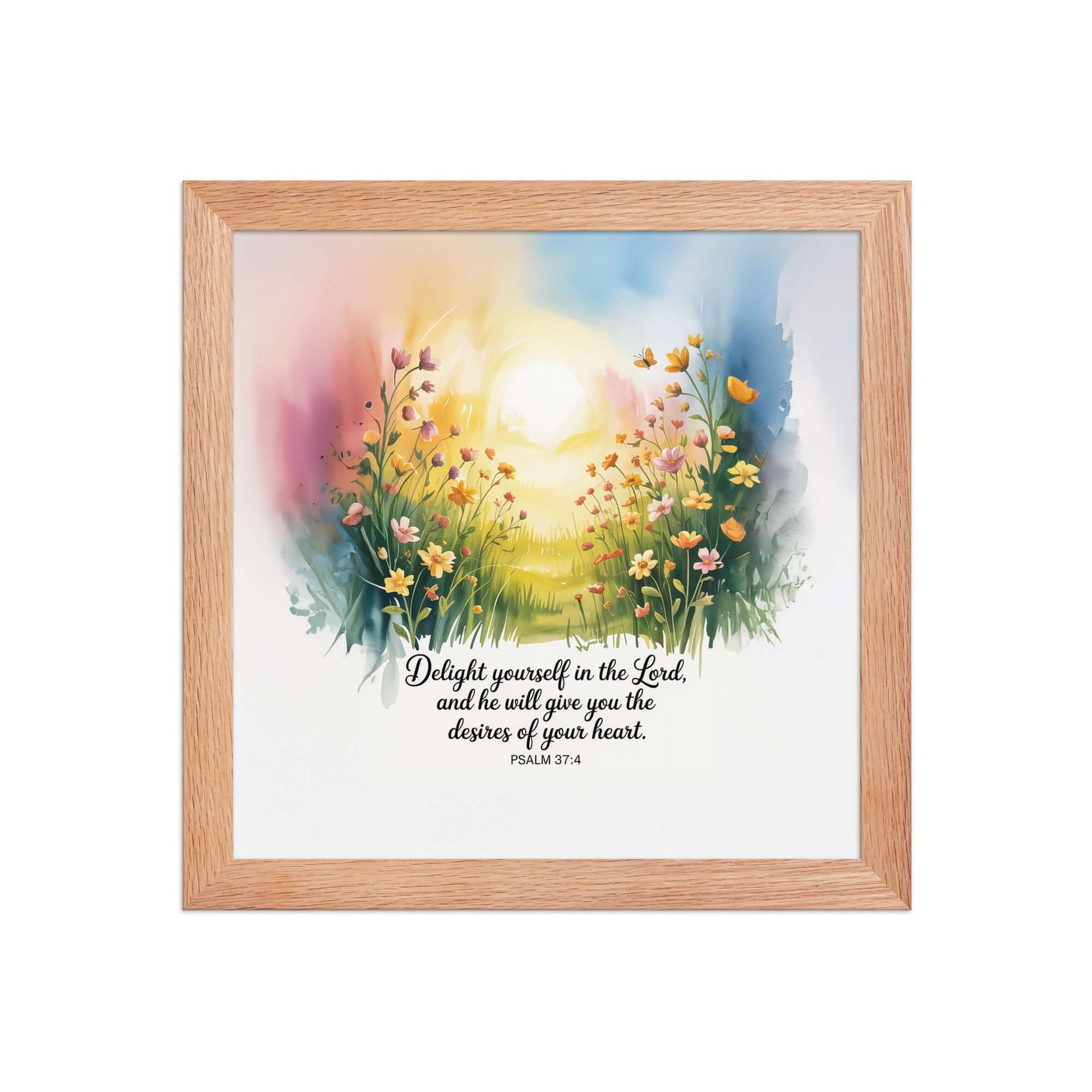 Psalm 37:4 Bible Verse, will give Enhanced Matte Paper Framed Poster Red Oak 10″×10″