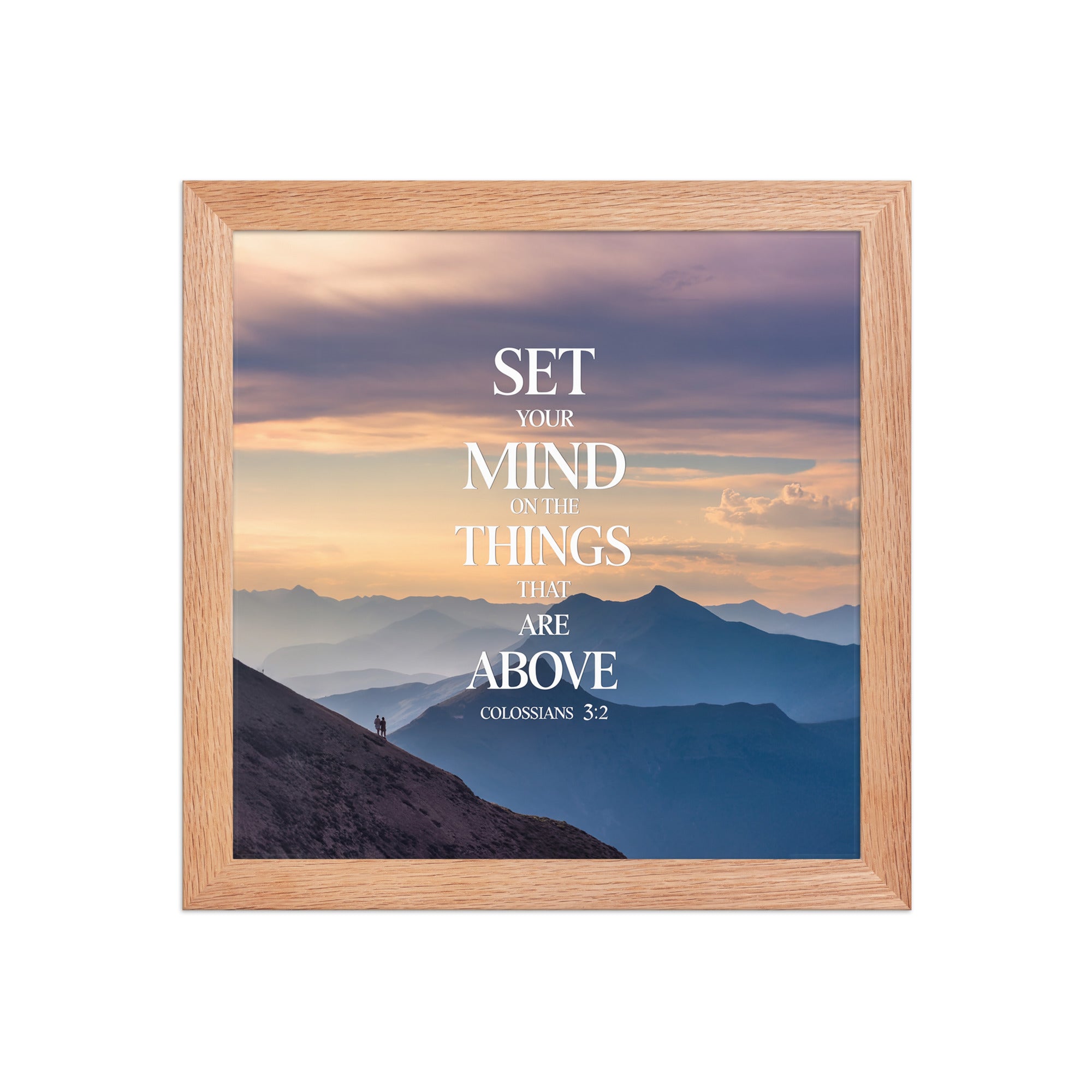 Colossians 3:2 Bible Verse things that Enhanced Matte Paper Framed Poster Red Oak 10″×10″