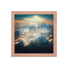 Ephesians 6:10 Bible Verse, be strong in the Lord Enhanced Matte Paper Framed Poster Wall Art Red Oak 10″×10″