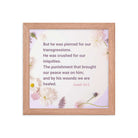 Isaiah 53:5 Bible Verse, by his wounds Enhanced Matte Paper Framed Poster Wall Art Red Oak 10″×10″