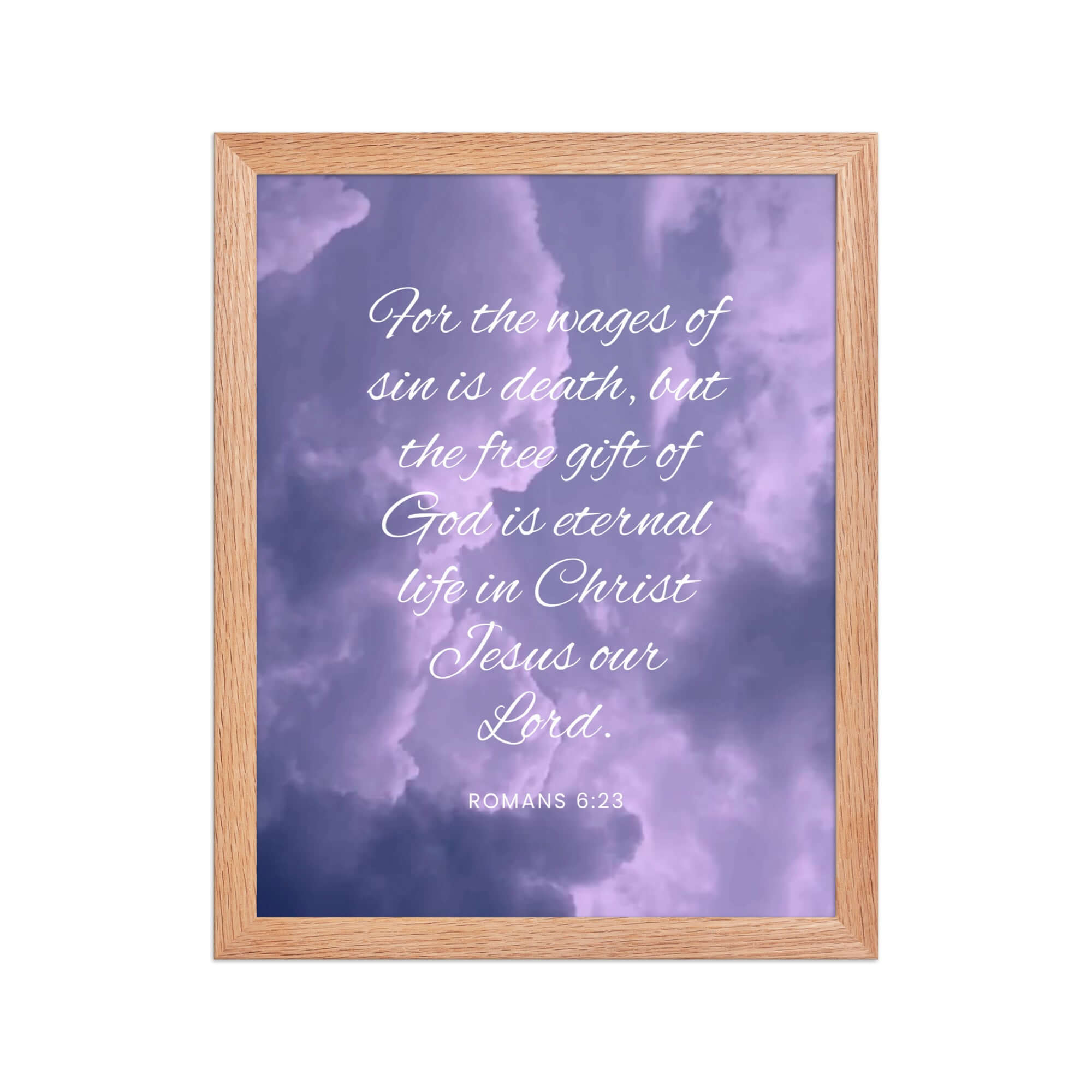Romans 6:23 Bible Verse, free gift Enhanced Matte Paper Framed Poster Wall Art Red Oak 11″×14″