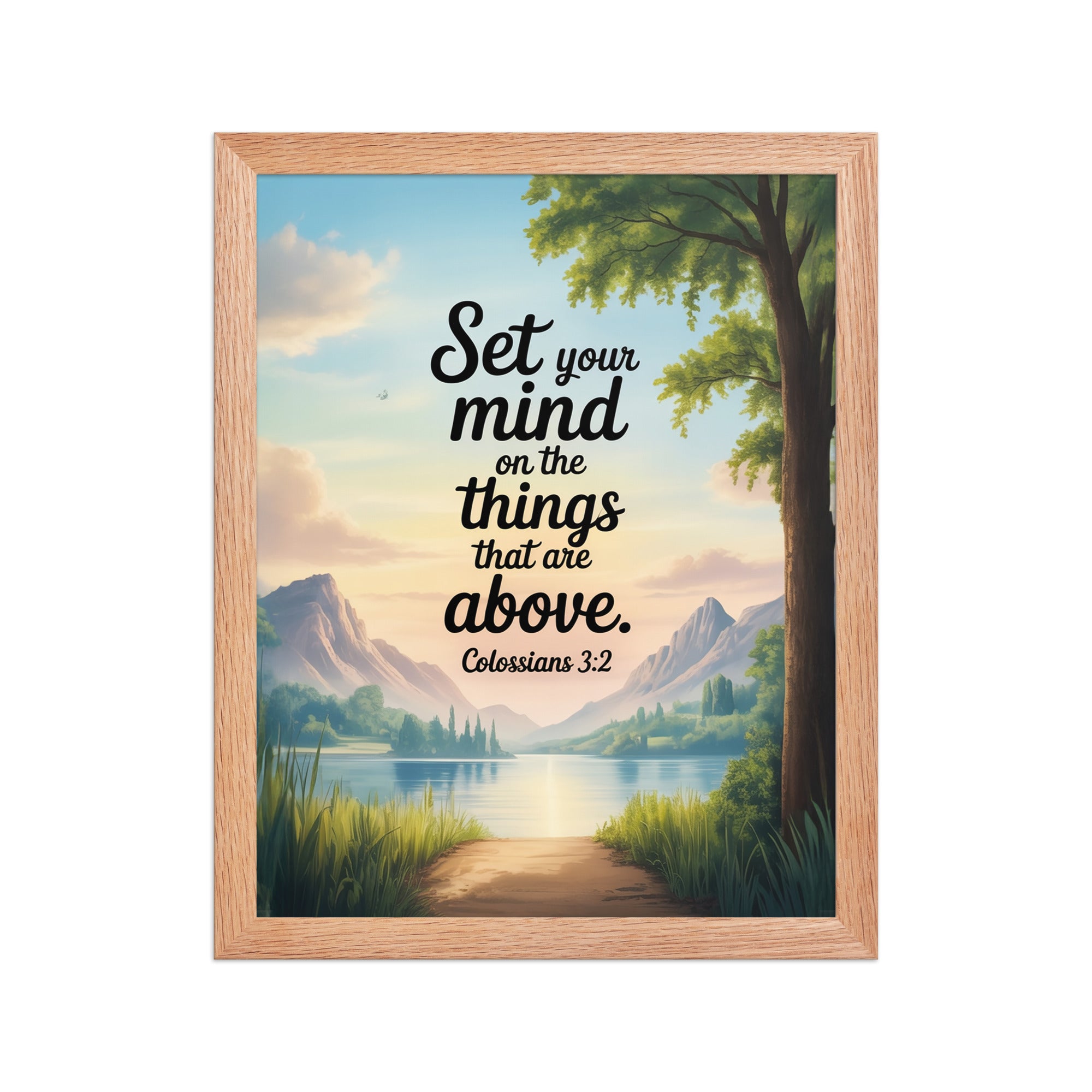 Colossians 3:2 Bible Verse Set Enhanced Matte Paper Framed Poster Red Oak 11″×14″