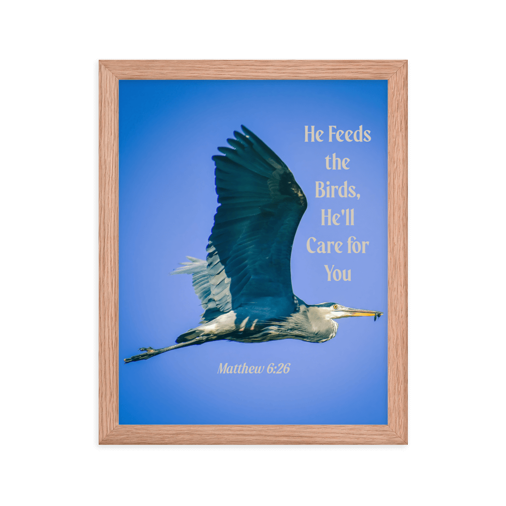 Matthew 6:26 Graceful Heron, He'll Care for You Enhanced Matte Paper Framed Poster Wall Art Red Oak 11″×14″
