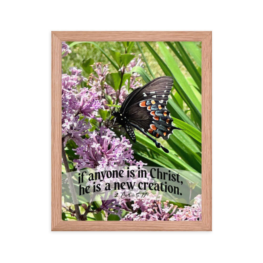 2 Corinthians 5:17 Bible Verse, Butterfly Enhanced Matte Paper Framed Poster Wall Art Red Oak 11″×14″