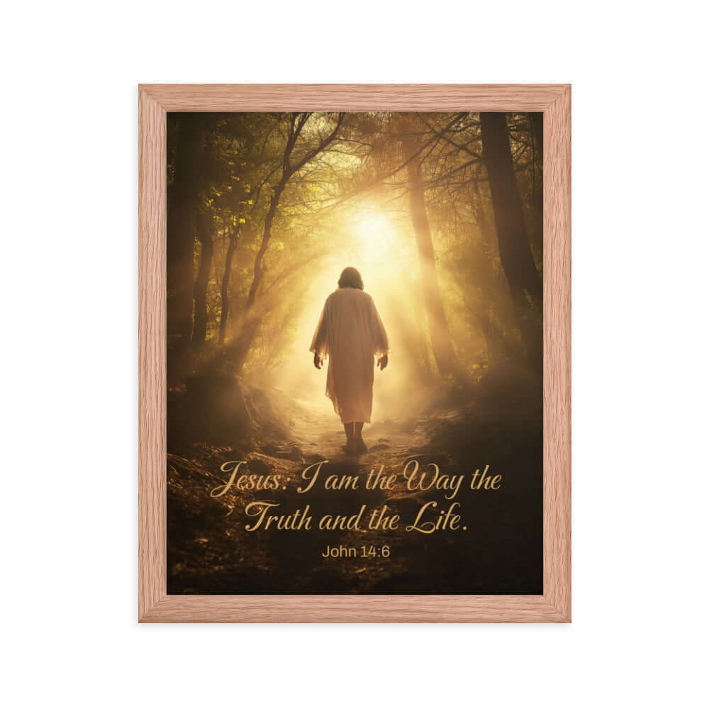 John 14:6 Bible Verse, Forest Image Enhanced Matte Paper Framed Poster Wall Art Red Oak 11″×14″