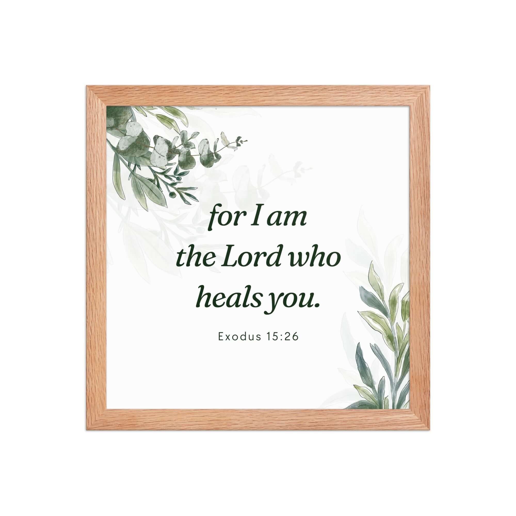Exodus 15:26 Bible Verse, Gods voice Enhanced Matte Paper Framed Poster Wall Art Red Oak 12″×12″