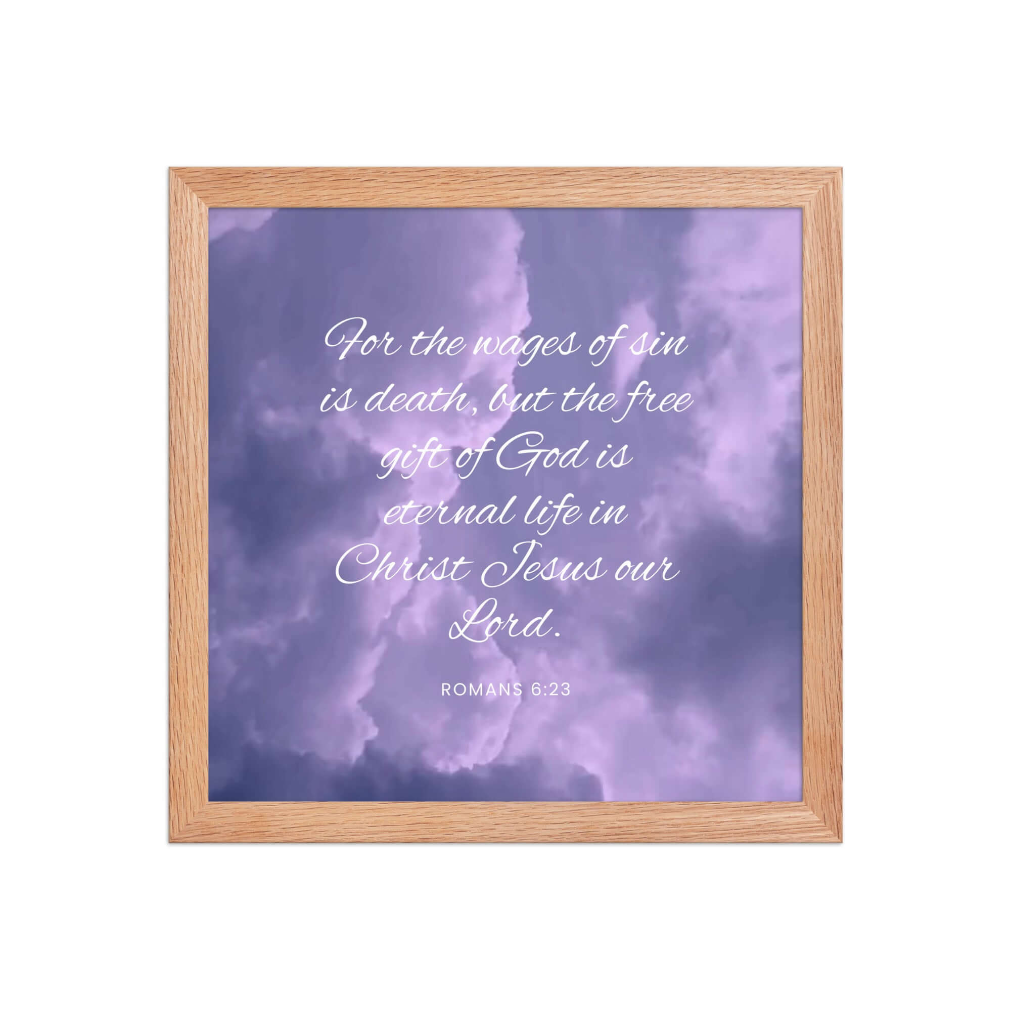 Romans 6:23 Bible Verse, free gift Enhanced Matte Paper Framed Poster Wall Art Red Oak 12″×12″