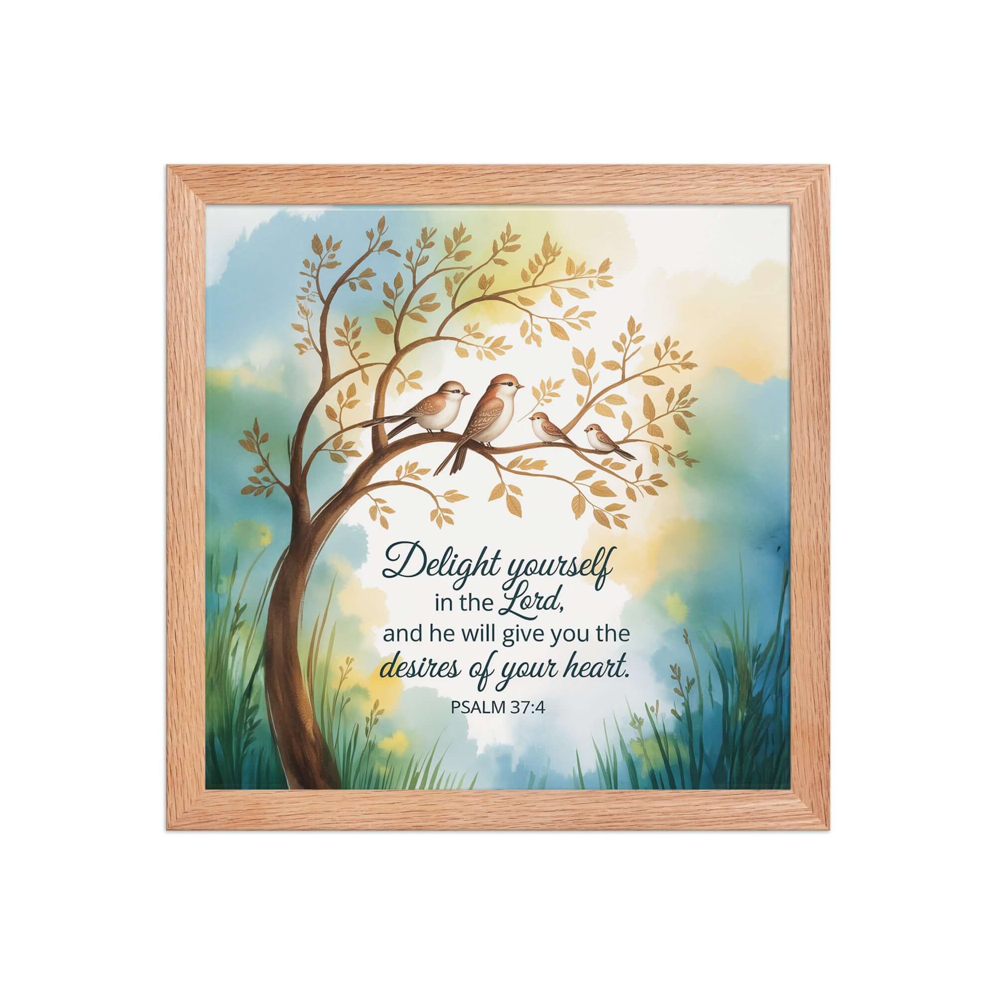 Psalm 37:4 Bible Verse, Yourself Enhanced Matte Paper Framed Poster Red Oak 12″×12″