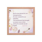 Isaiah 53:5 Bible Verse, by his wounds Enhanced Matte Paper Framed Poster Wall Art Red Oak 12″×12″