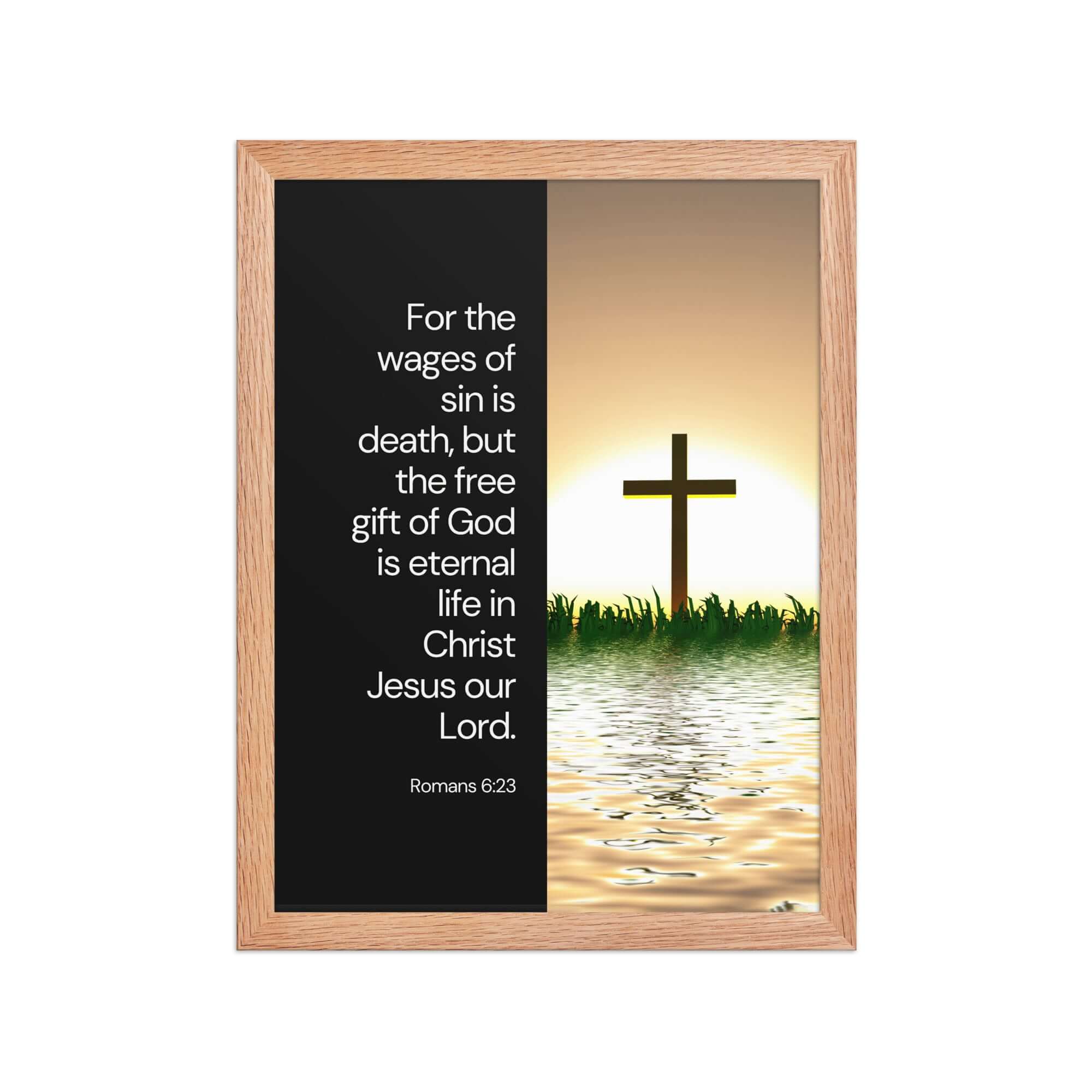Romans 6:23 Bible Verse, the wages Enhanced Matte Paper Framed Poster Wall Art Red Oak 12″×16″