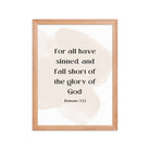 Romans 3:23 Bible Verse, fall short Enhanced Matte Paper Framed Poster Wall Art Red Oak 12″×16″