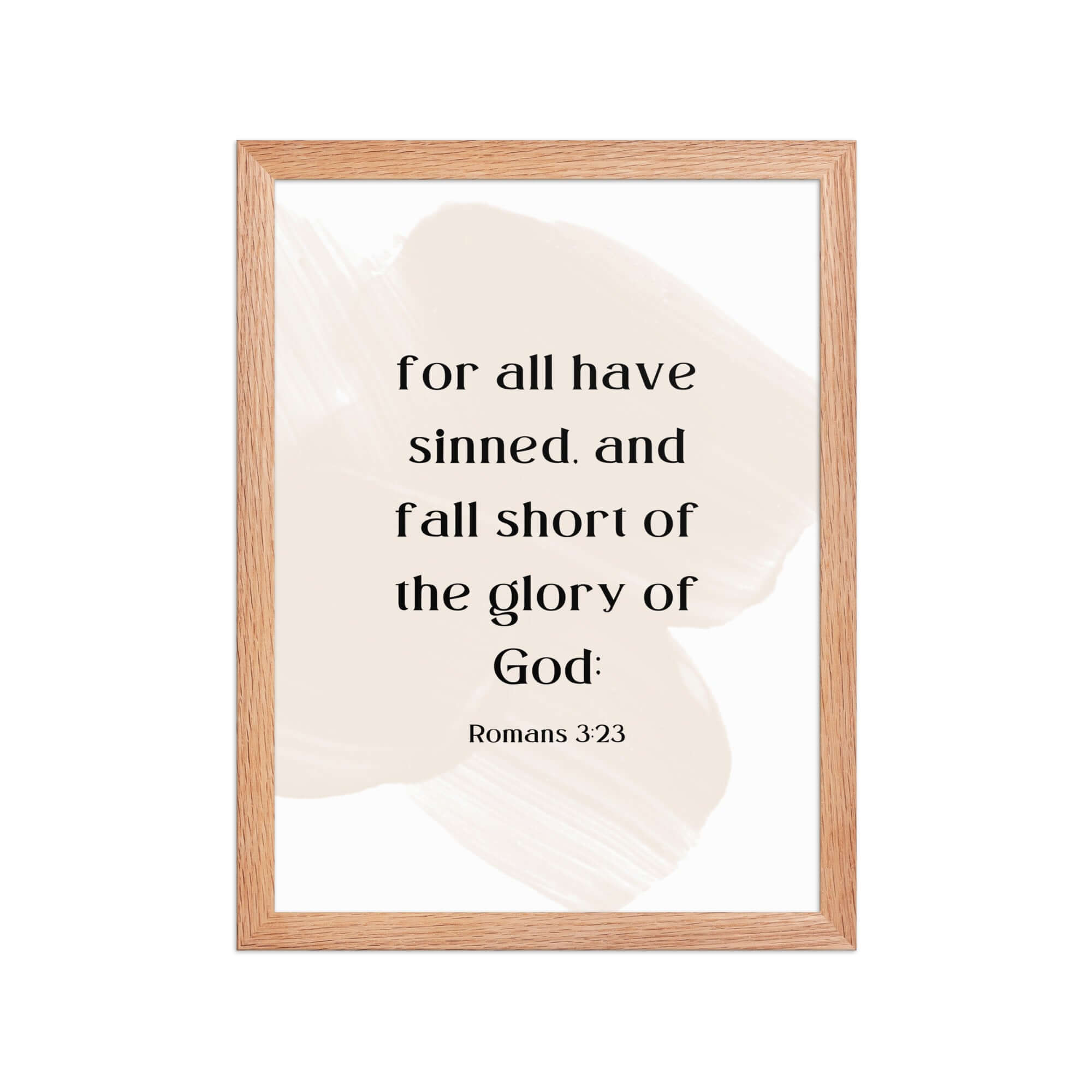 Romans 3:23 Bible Verse, fall short Enhanced Matte Paper Framed Poster Wall Art Red Oak 12″×16″