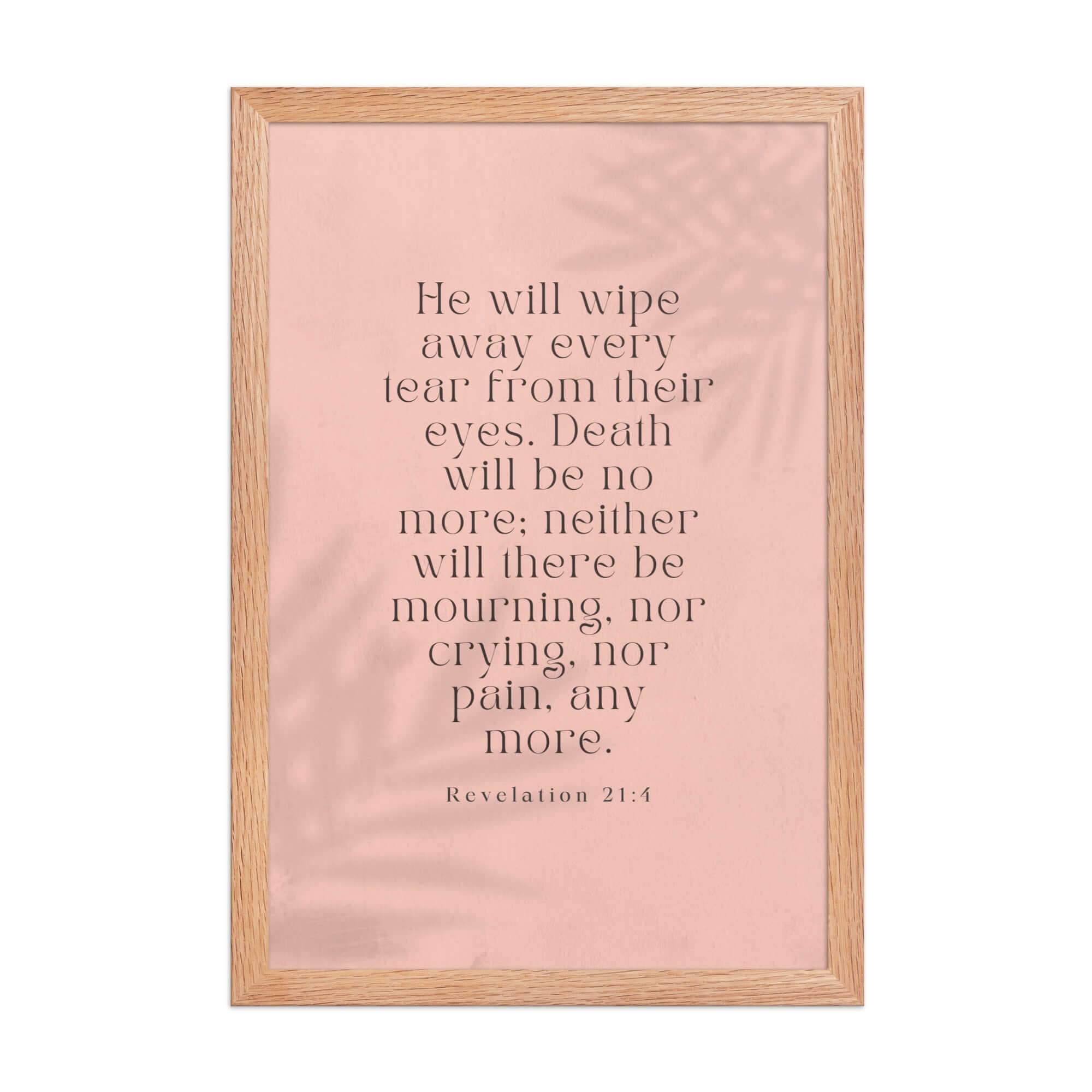 Revelation 21:4 Bible Verse, their eyes Enhanced Matte Paper Framed Poster Wall Art Red Oak 12″×18″