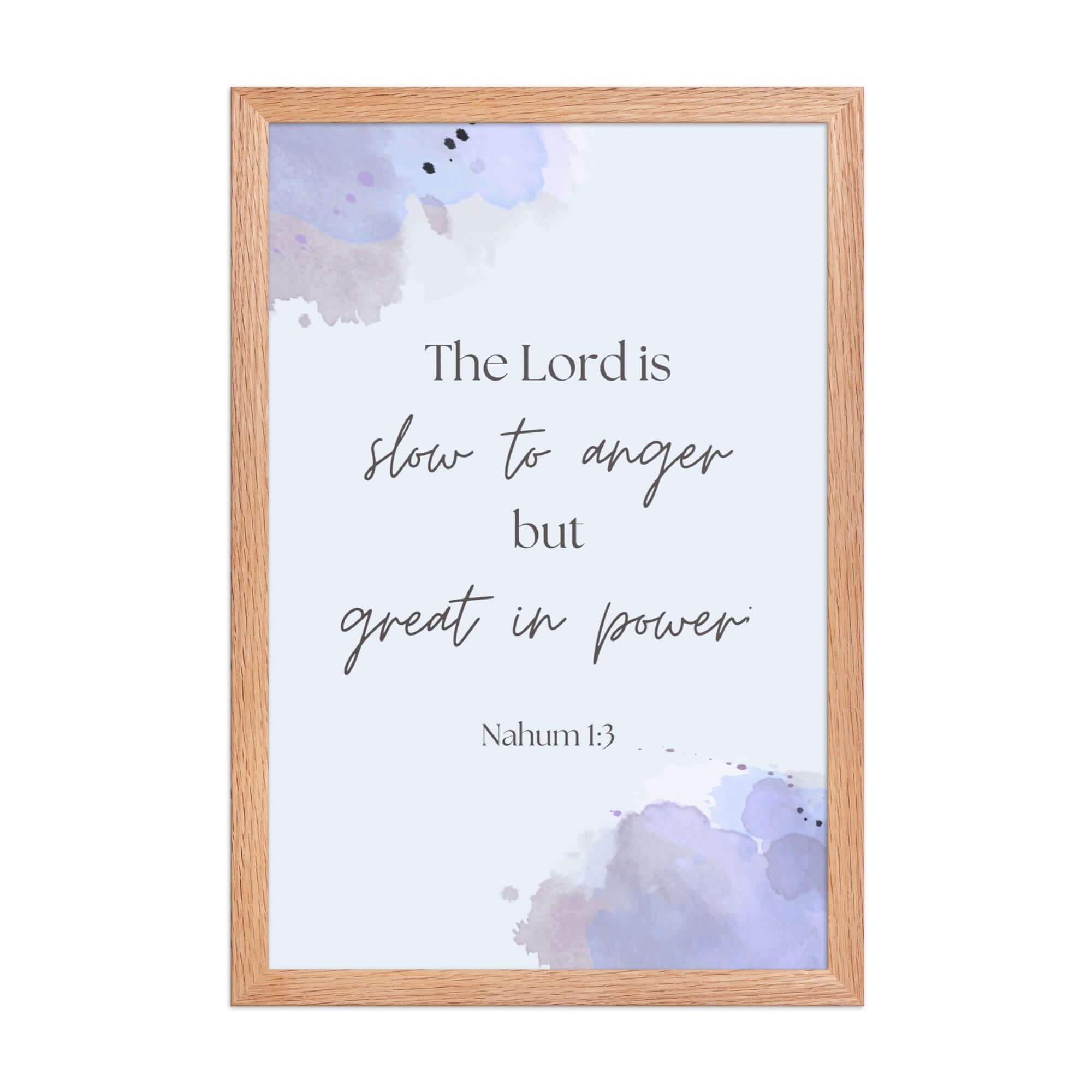 Nahum 1:3 Bible Verse, great in power Enhanced Matte Paper Framed Poster Wall Art Red Oak 12″×18″