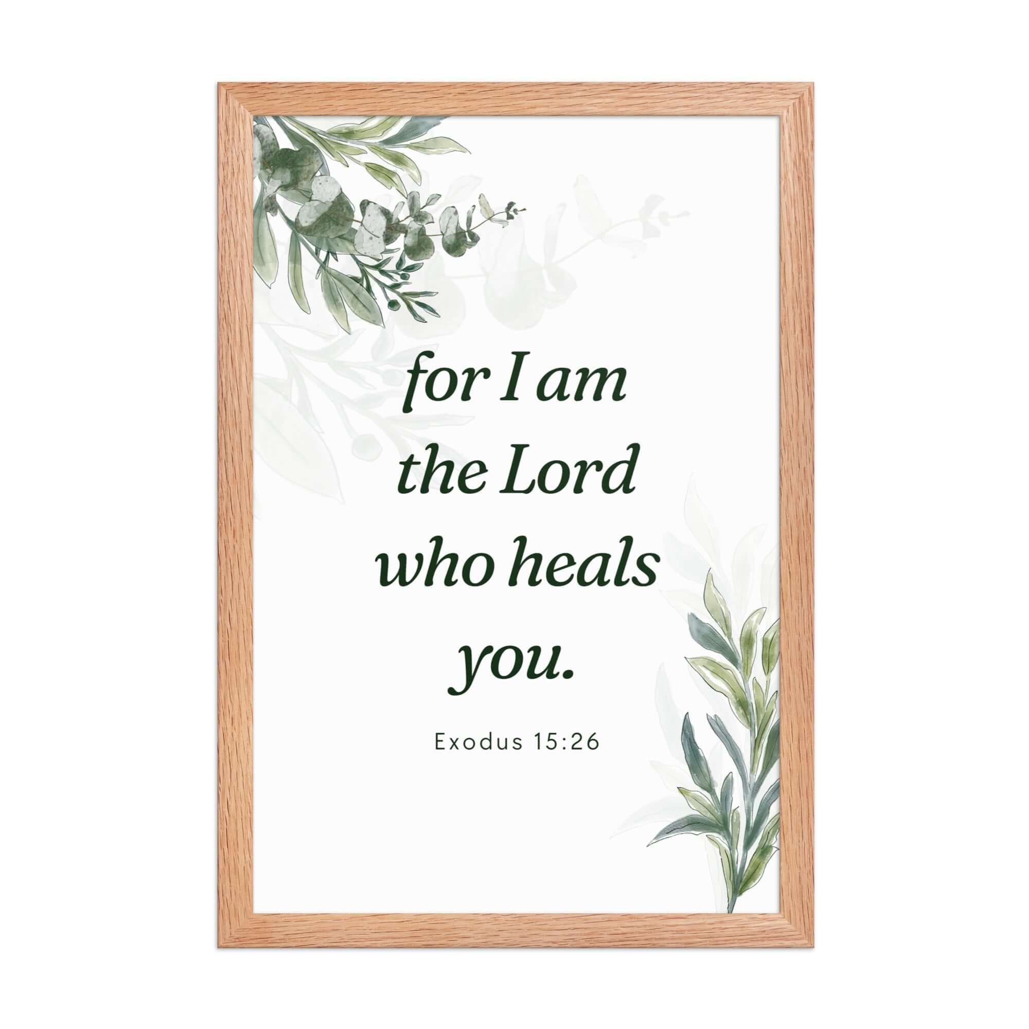 Exodus 15:26 Bible Verse, Gods voice Enhanced Matte Paper Framed Poster Wall Art Red Oak 12″×18″