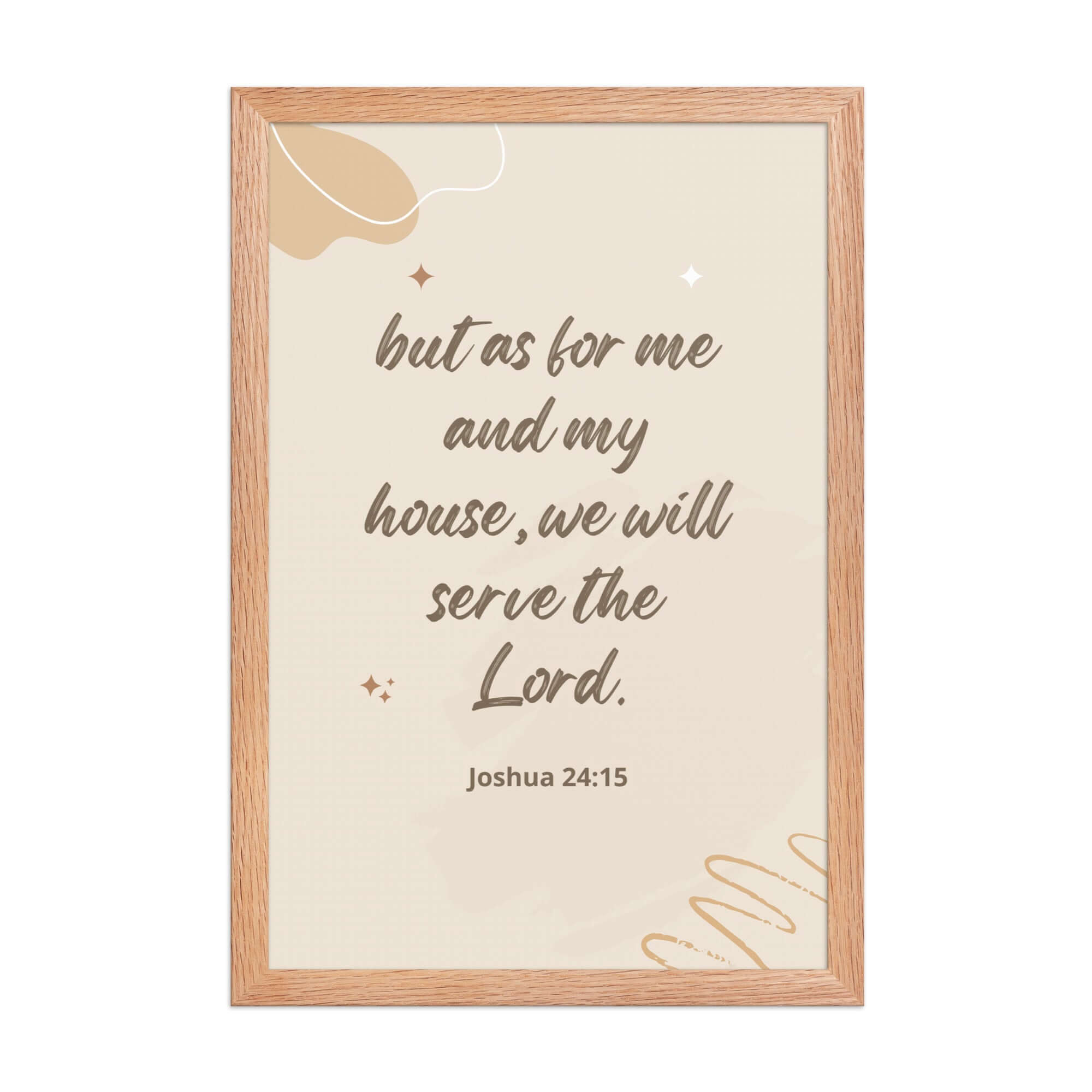 Joshua 24:15 Bible Verse, will serve Enhanced Matte Paper Framed Poster Wall Art Red Oak 12″×18″