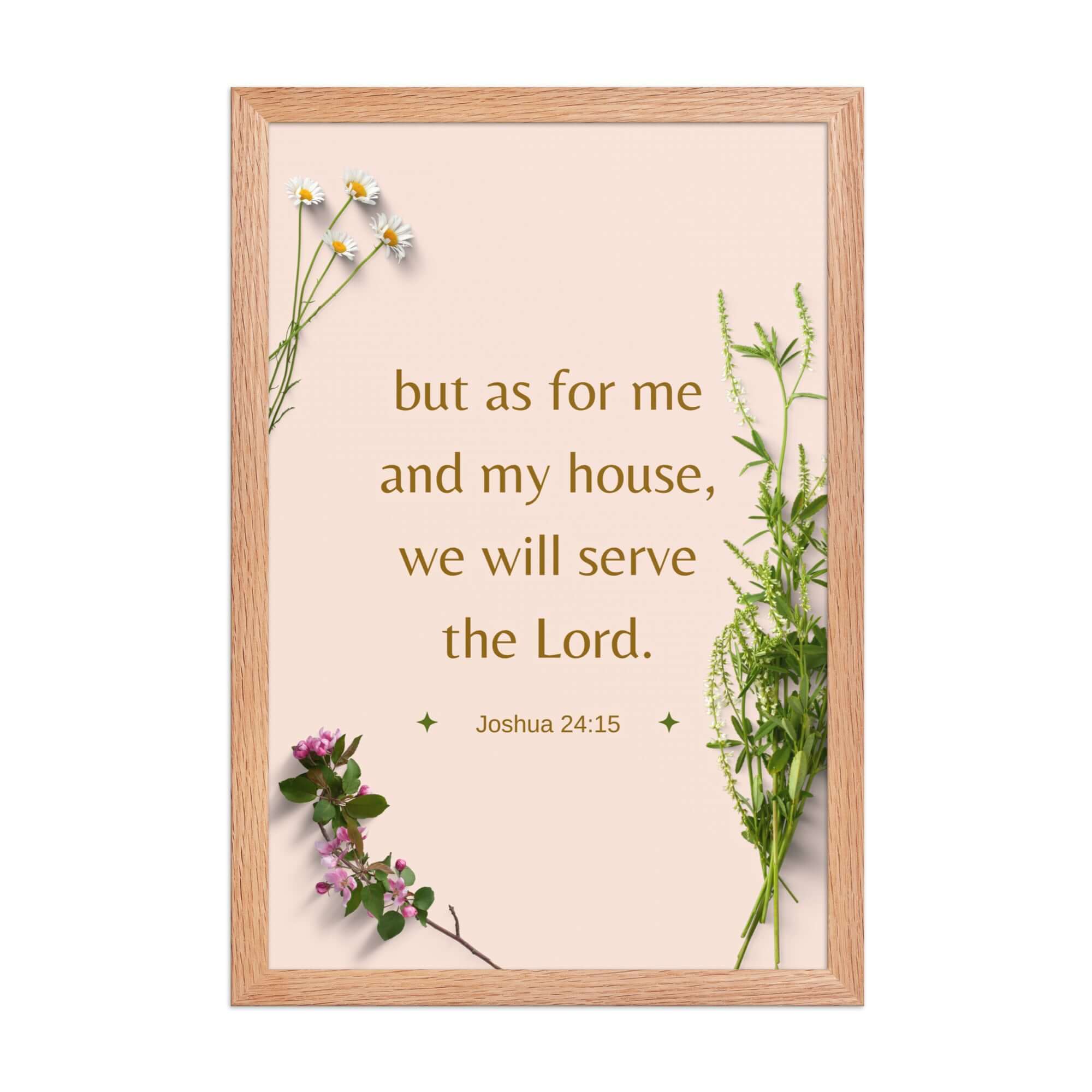 Joshua 24:15 Bible Verse, your fathers Enhanced Matte Paper Framed Poster Wall Art Red Oak 12″×18″