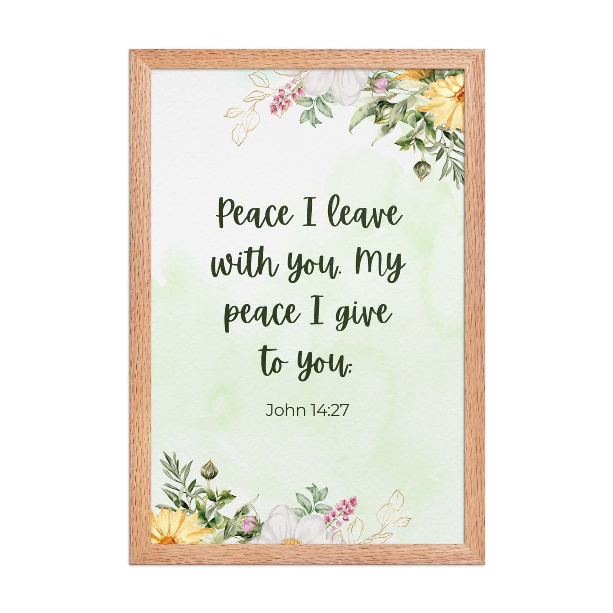 John 14:27 Bible Verse, My peace Enhanced Matte Paper Framed Poster Wall Art Red Oak 12″×18″