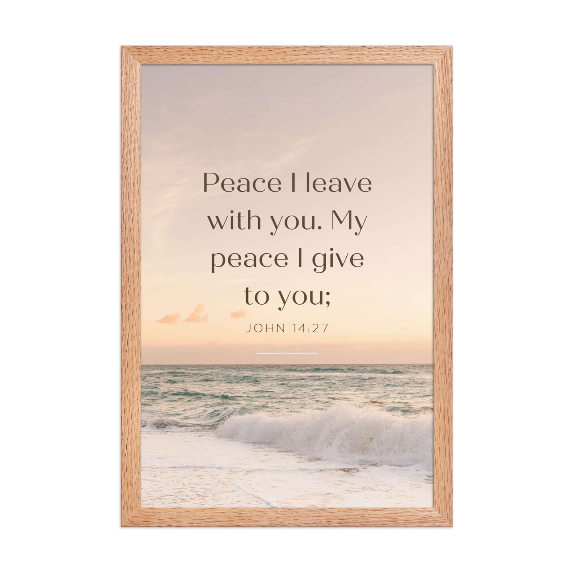 John 14:27 Bible Verse, not as the Enhanced Matte Paper Framed Poster Wall Art Red Oak 12″×18″