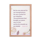 Isaiah 53:5 Bible Verse, by his wounds Enhanced Matte Paper Framed Poster Wall Art Red Oak 12″×18″