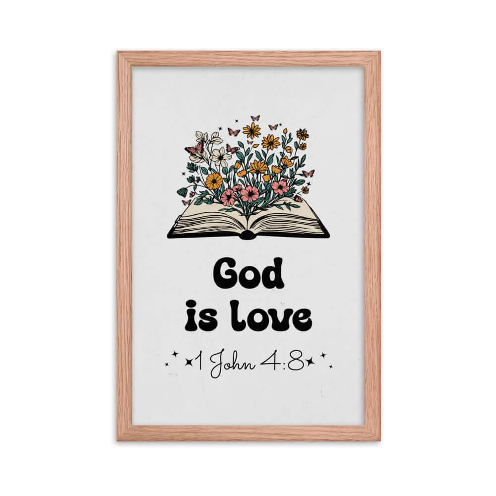 1 John 4:8 Bible Verse, God is Love Enhanced Matte Paper Framed Poster Wall Art Red Oak 12″×18″