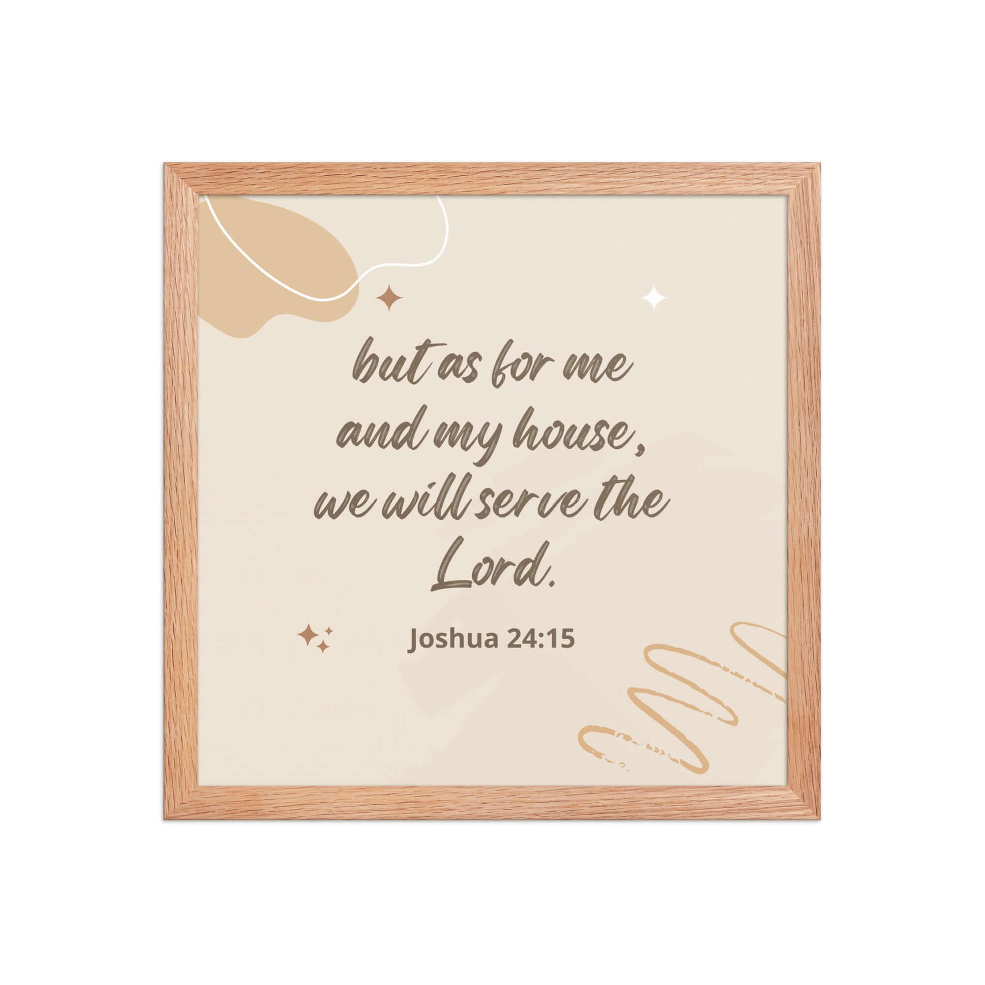 Joshua 24:15 Bible Verse, will serve Enhanced Matte Paper Framed Poster Wall Art Red Oak 14″×14″