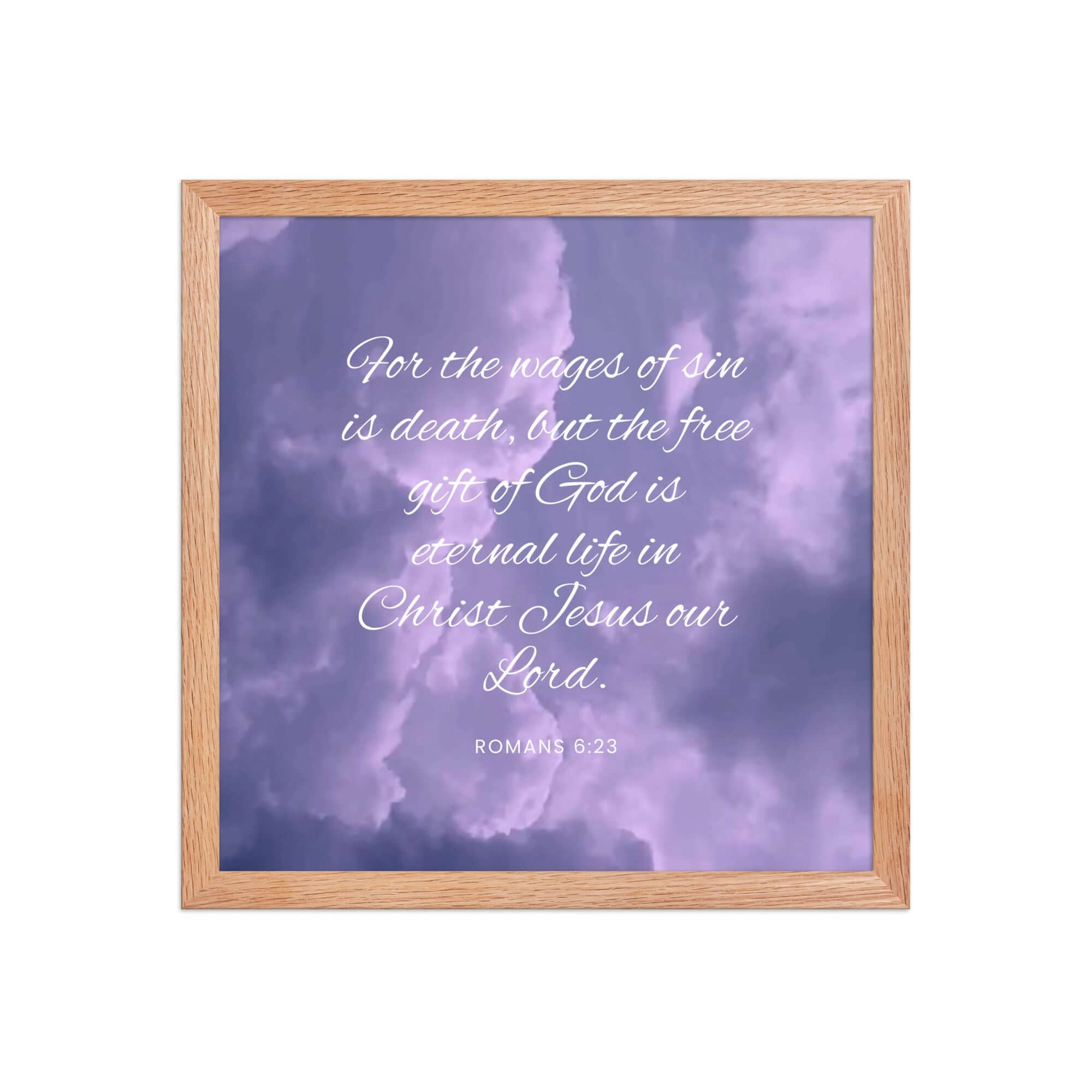 Romans 6:23 Bible Verse, free gift Enhanced Matte Paper Framed Poster Wall Art Red Oak 14″×14″