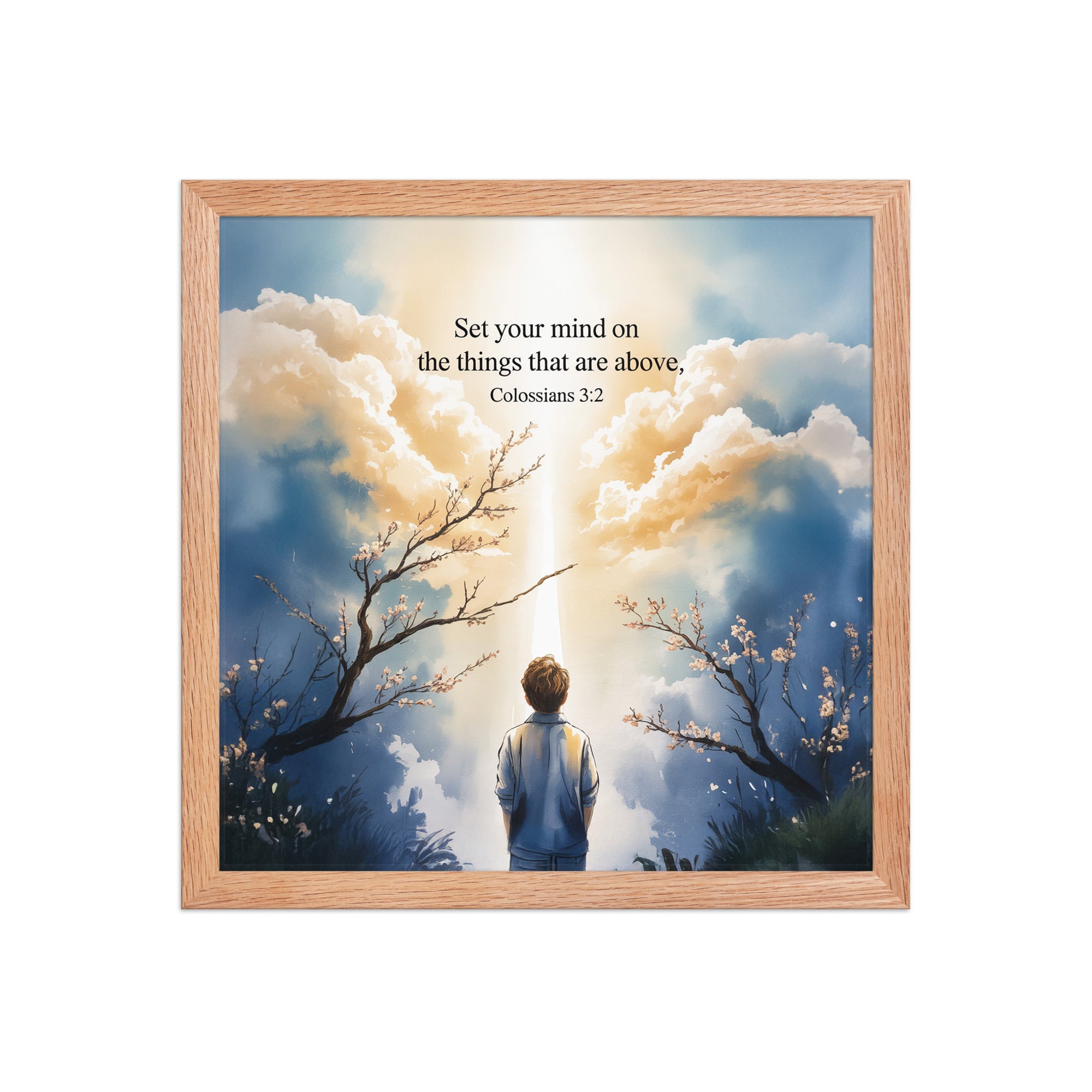 Colossians 3:2 Bible Verse the things Enhanced Matte Paper Framed Poster Red Oak 14″×14″