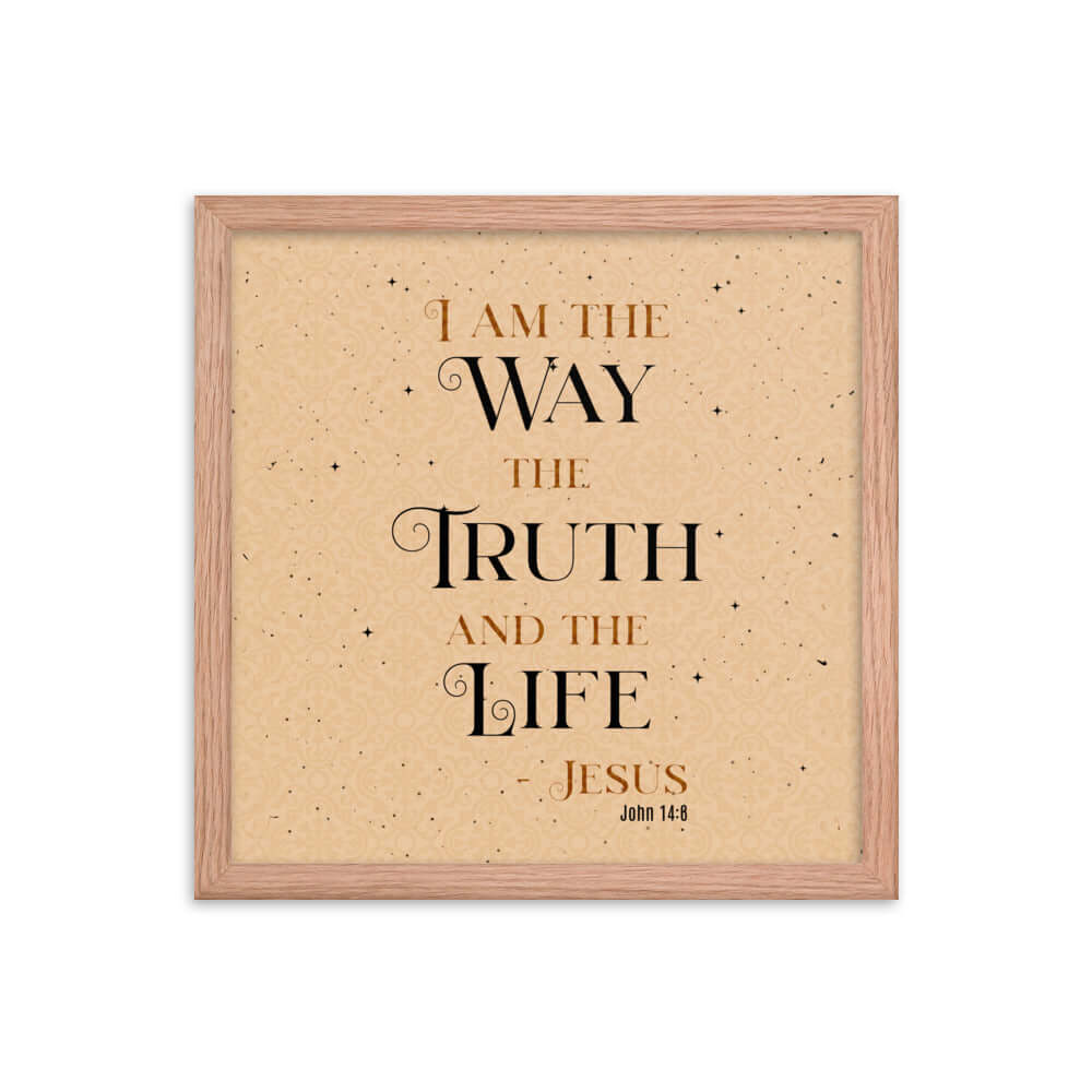 John 14:6 Bible Verse, Color Text Brown Background Enhanced Matte Paper Framed Poster Wall Art Red Oak 14″×14″