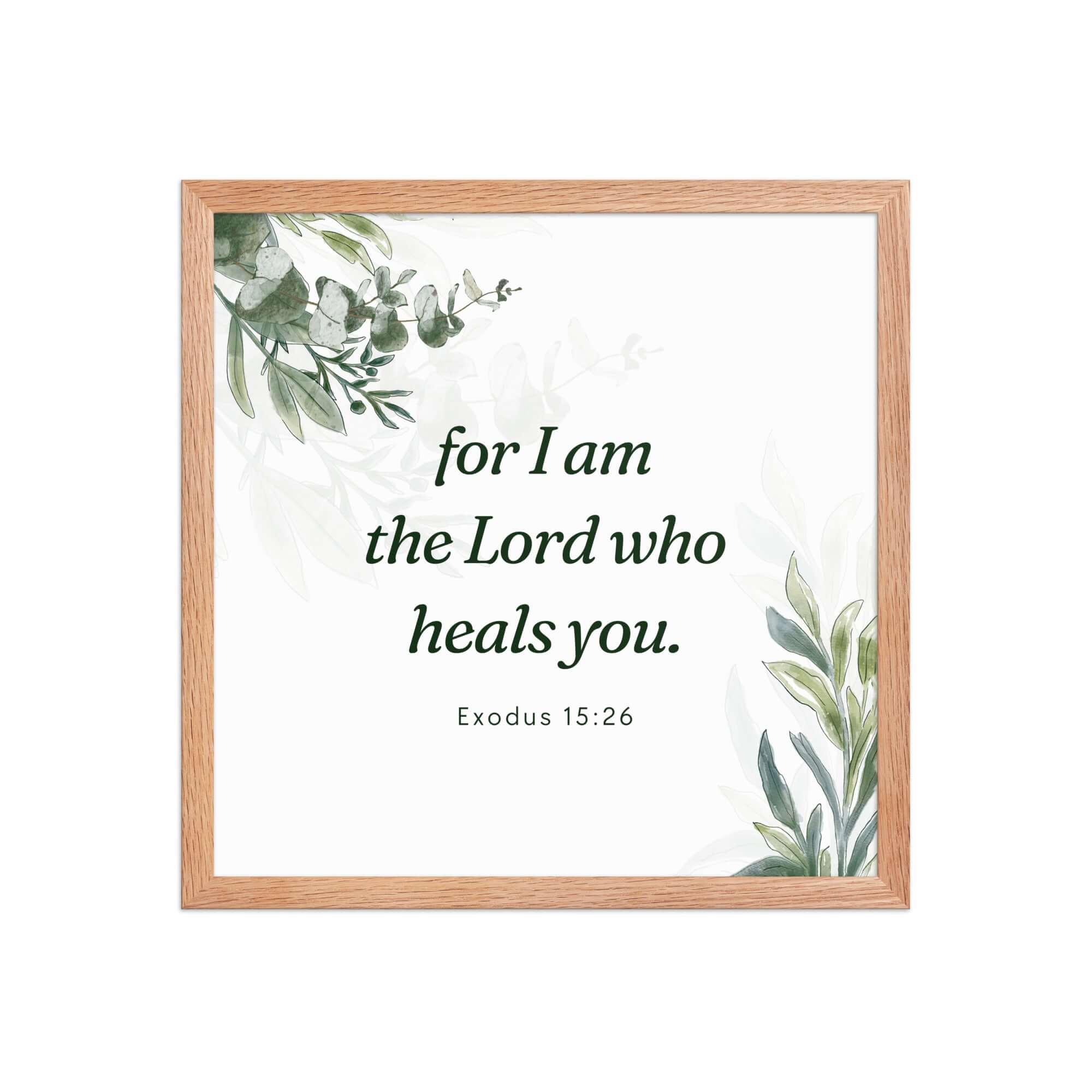 Exodus 15:26 Bible Verse, Gods voice Enhanced Matte Paper Framed Poster Wall Art Red Oak 16″×16″