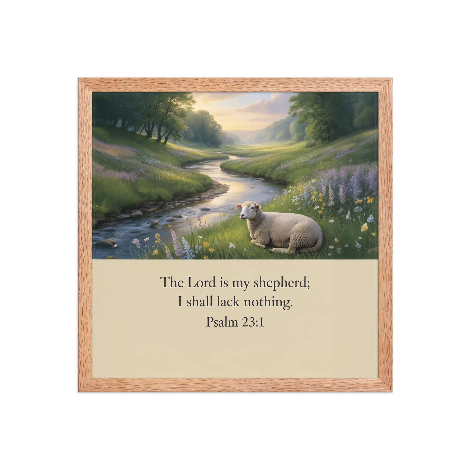 Psalm 23:1 Bible Verse, I shall Enhanced Matte Paper Framed Poster Red Oak 16″×16″