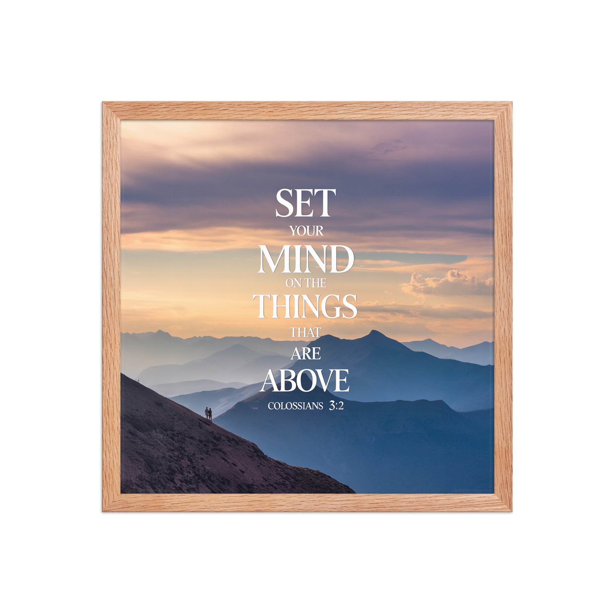 Colossians 3:2 Bible Verse things that Enhanced Matte Paper Framed Poster Red Oak 16″×16″