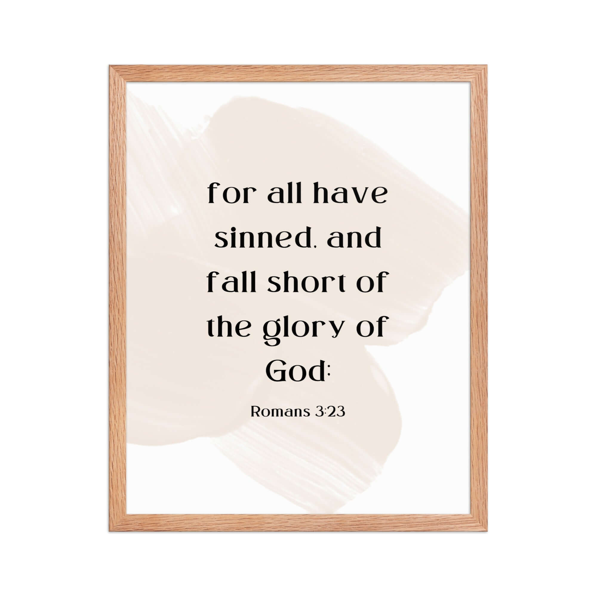Romans 3:23 Bible Verse, fall short Enhanced Matte Paper Framed Poster Wall Art Red Oak 16″×20″
