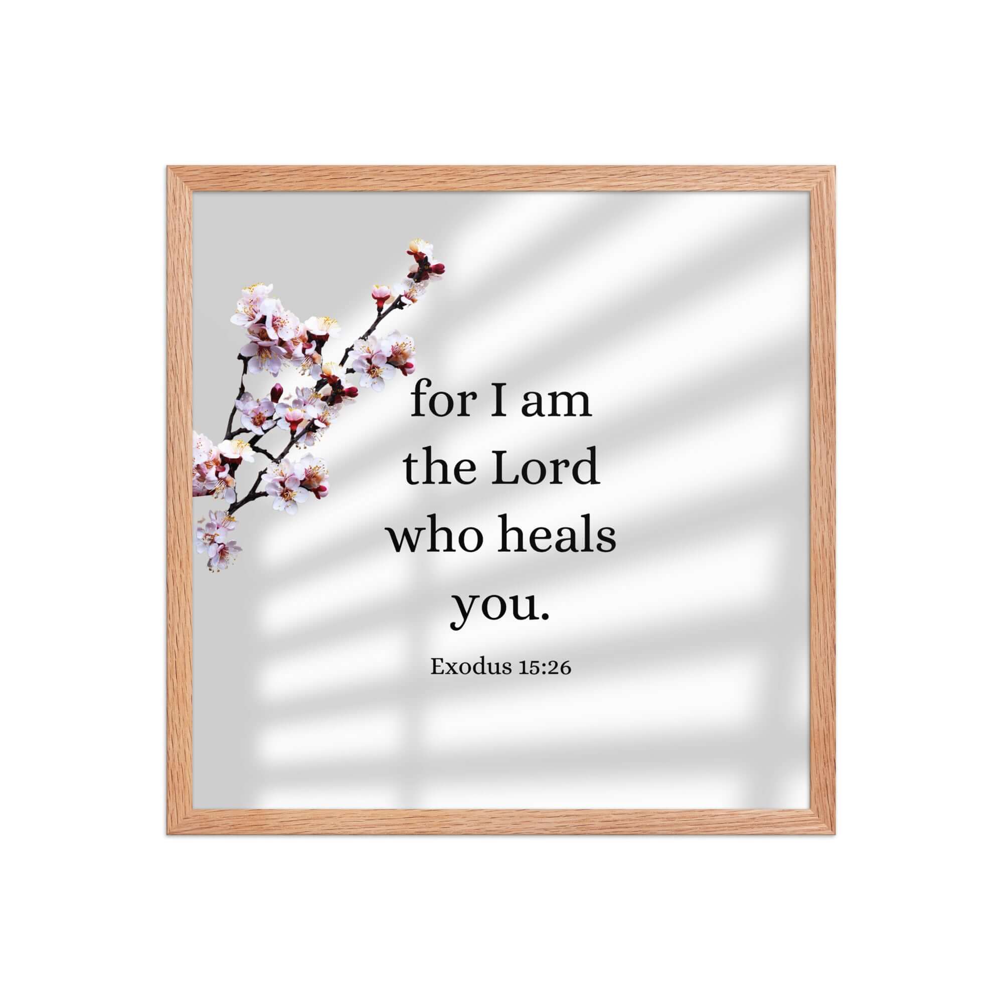 Exodus 15:26 Bible Verse, diligently listen Enhanced Matte Paper Framed Poster Wall Art Red Oak 18″×18″
