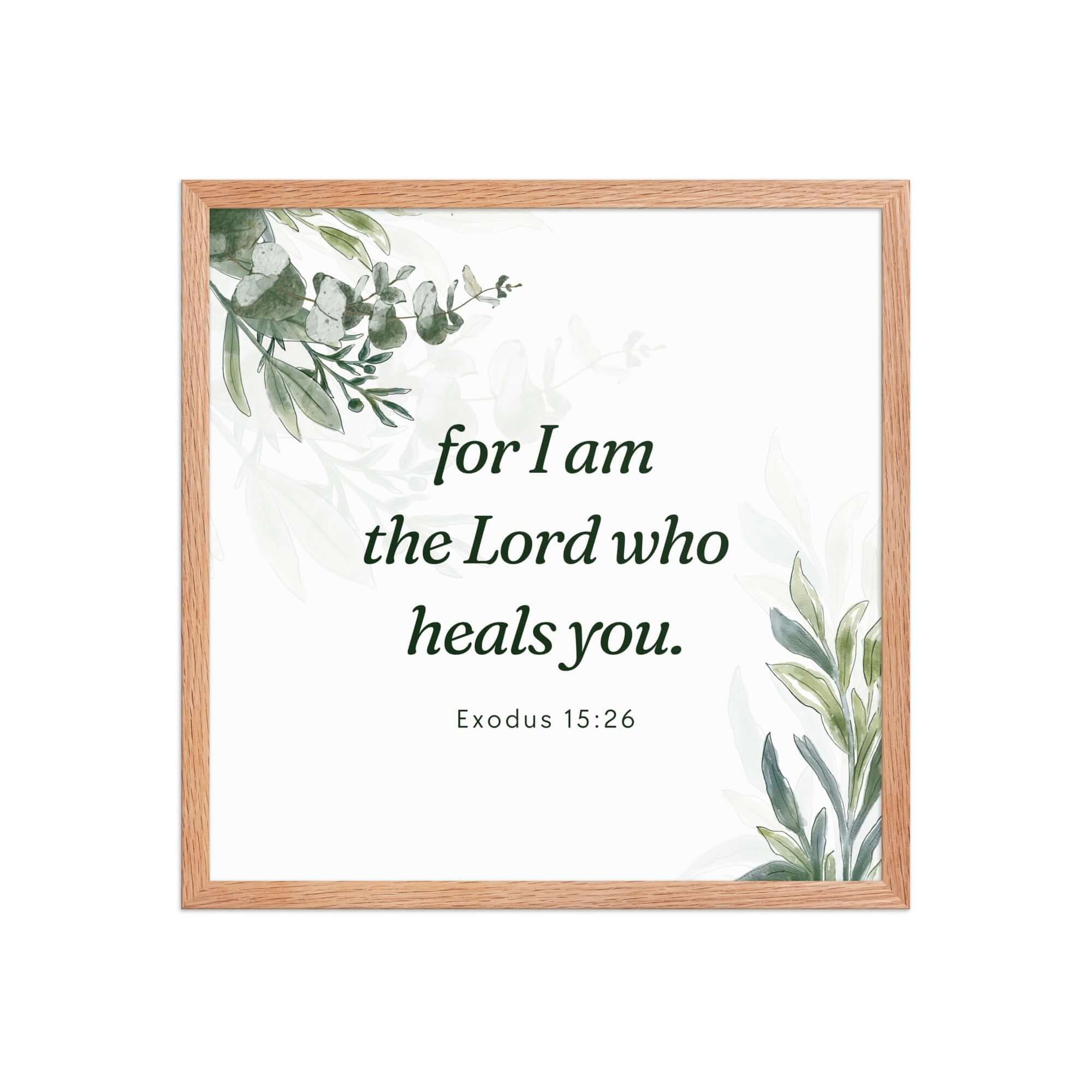 Exodus 15:26 Bible Verse, Gods voice Enhanced Matte Paper Framed Poster Wall Art Red Oak 18″×18″