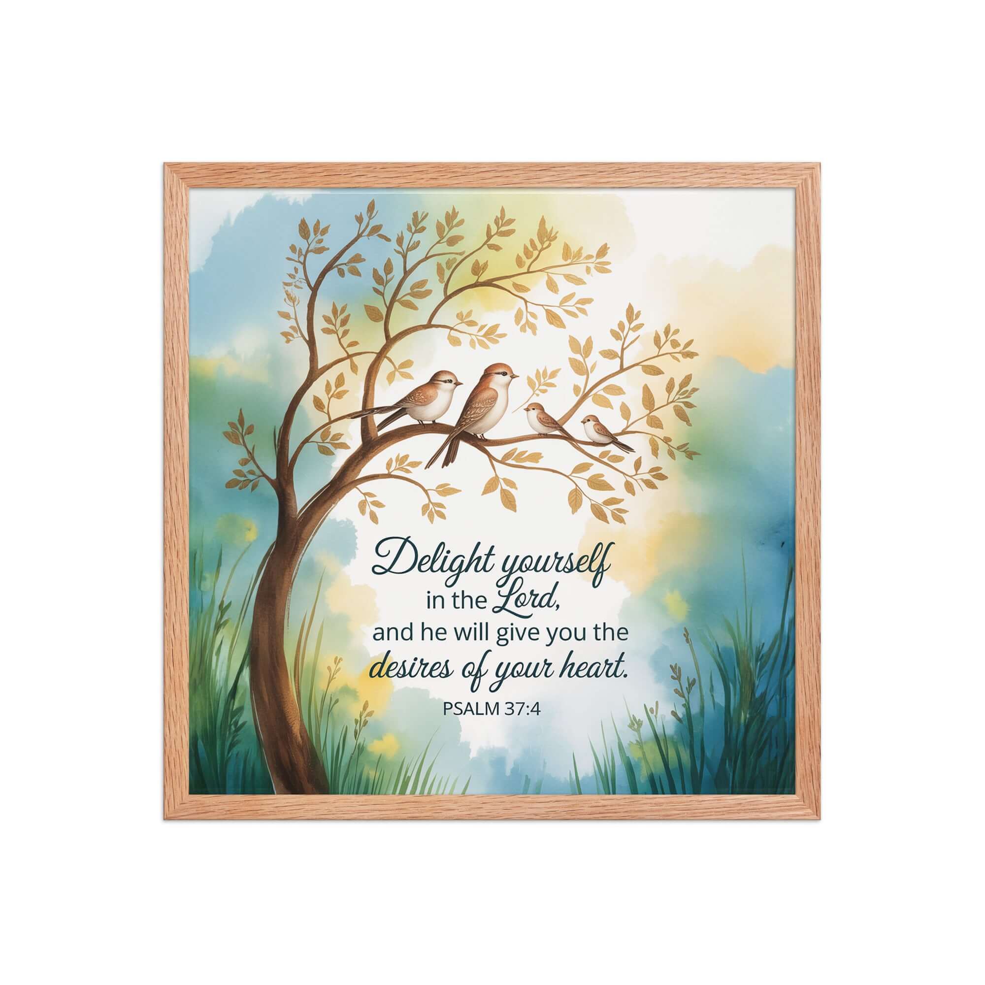 Psalm 37:4 Bible Verse, Yourself Enhanced Matte Paper Framed Poster Red Oak 18″×18″