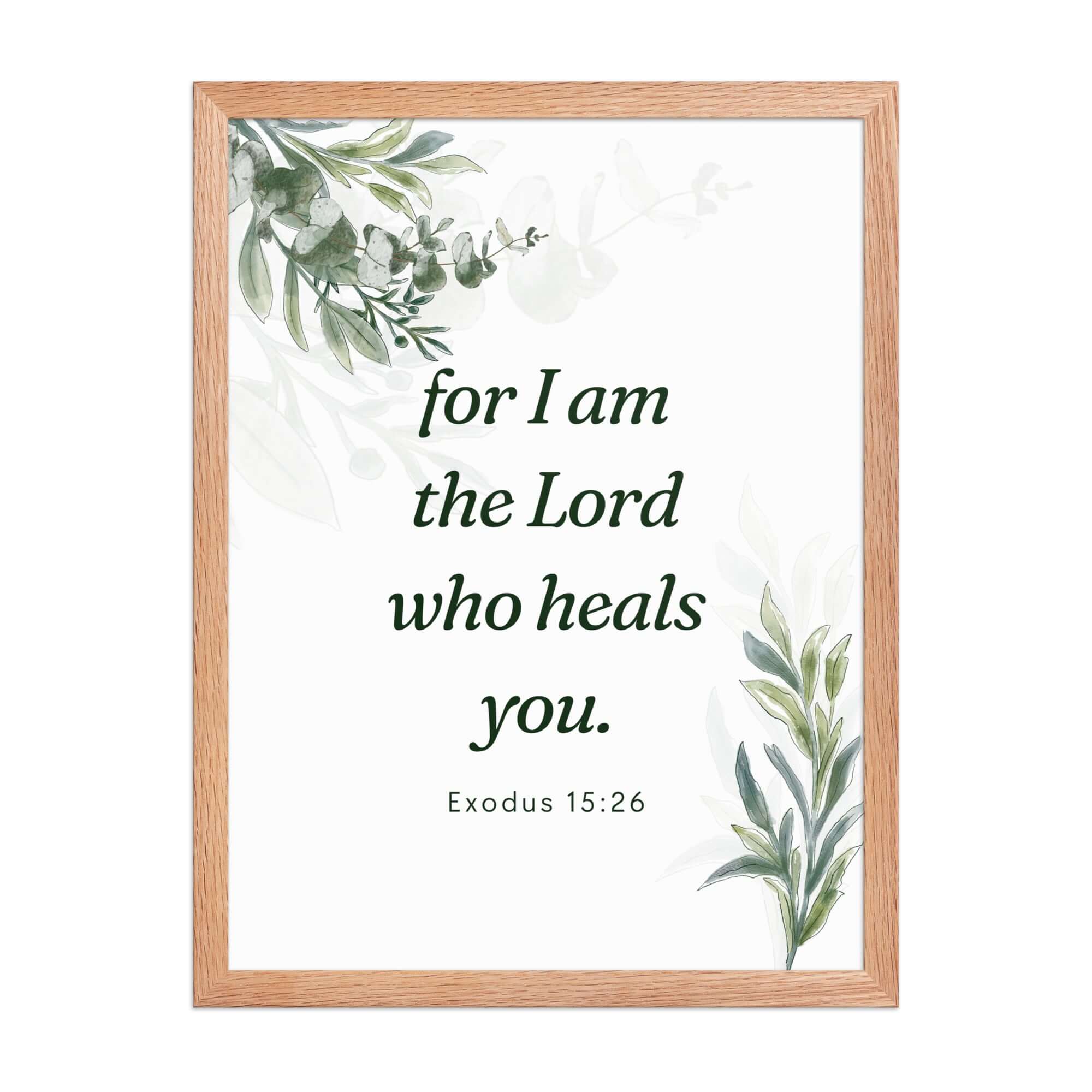 Exodus 15:26 Bible Verse, Gods voice Enhanced Matte Paper Framed Poster Wall Art Red Oak 18″×24″