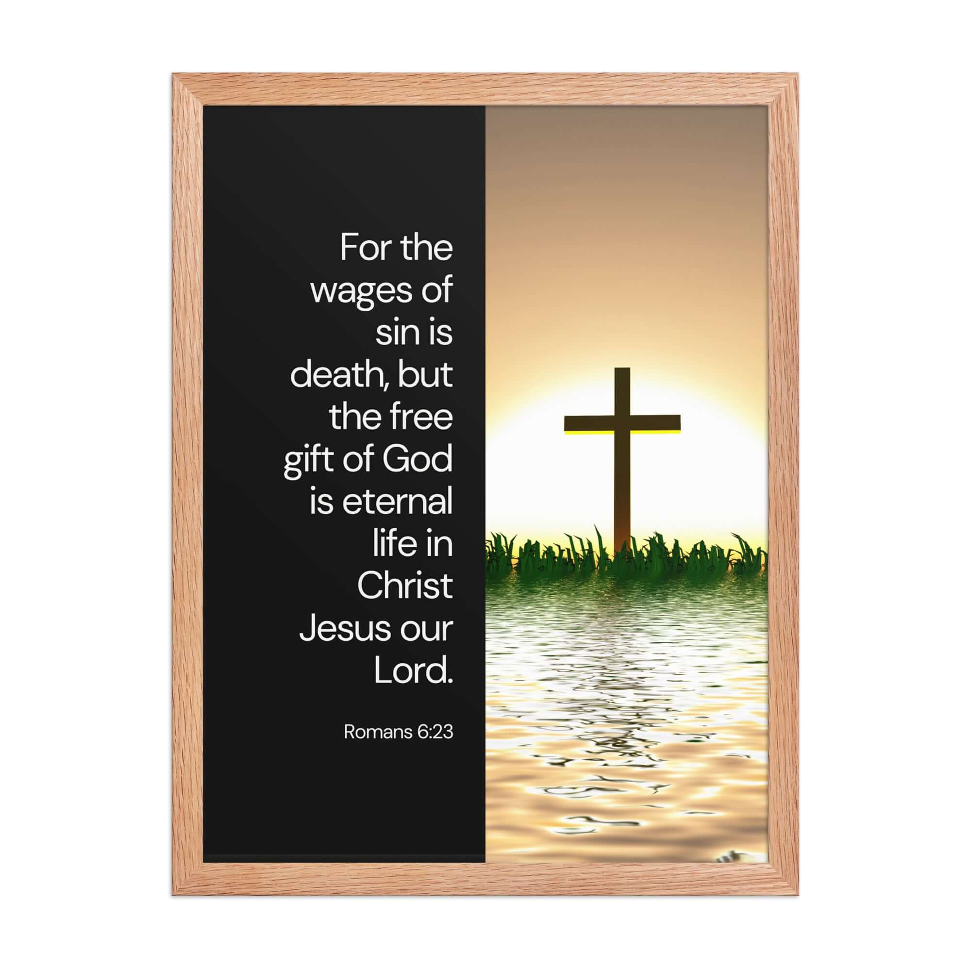 Romans 6:23 Bible Verse, the wages Enhanced Matte Paper Framed Poster Wall Art Red Oak 18″×24″