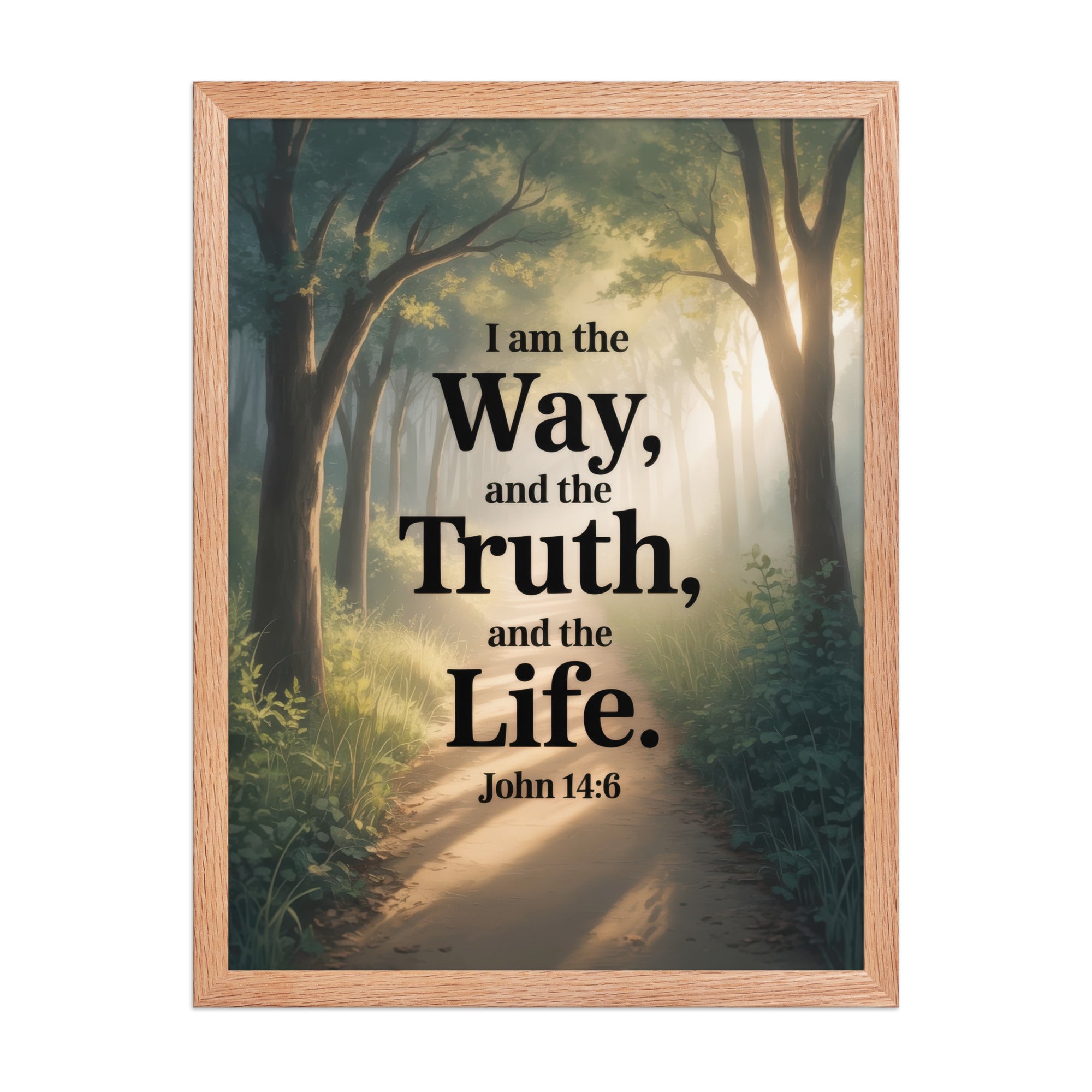 John 14:6 Bible Verse The Life Enhanced Matte Paper Framed Poster Red Oak 18″×24″
