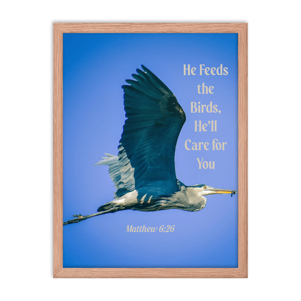 Matthew 6:26 Graceful Heron, He'll Care for You Enhanced Matte Paper Framed Poster Wall Art Red Oak 18″×24″